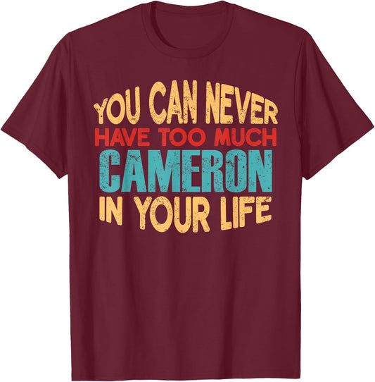 Funny Cameron Personalized First Name Joke Item T-Shirt - T-Shirt | Maroon