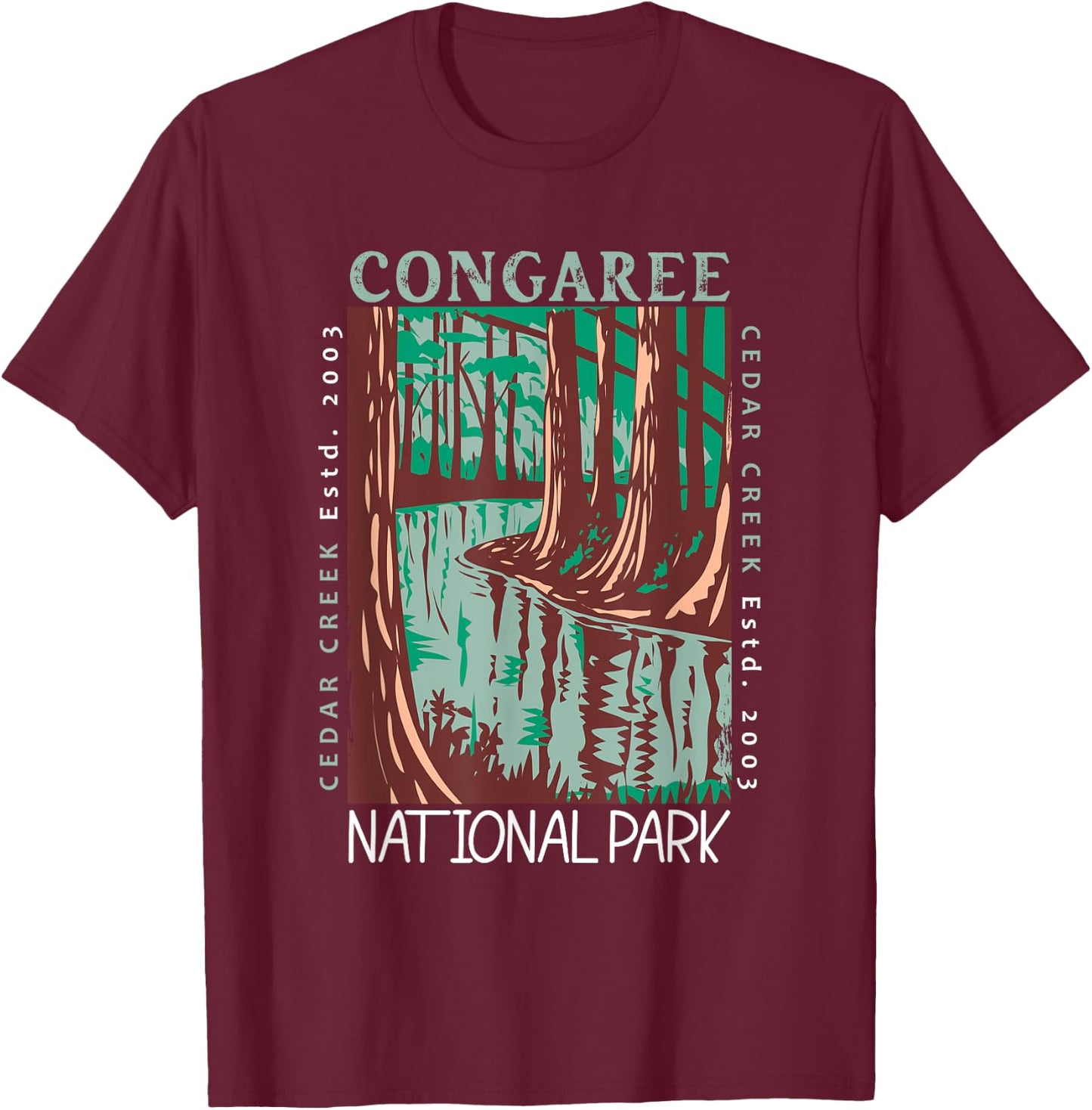 Congaree National Park South Carolina Distressed Vintage T-Shirt - T-Shirt | Maroon