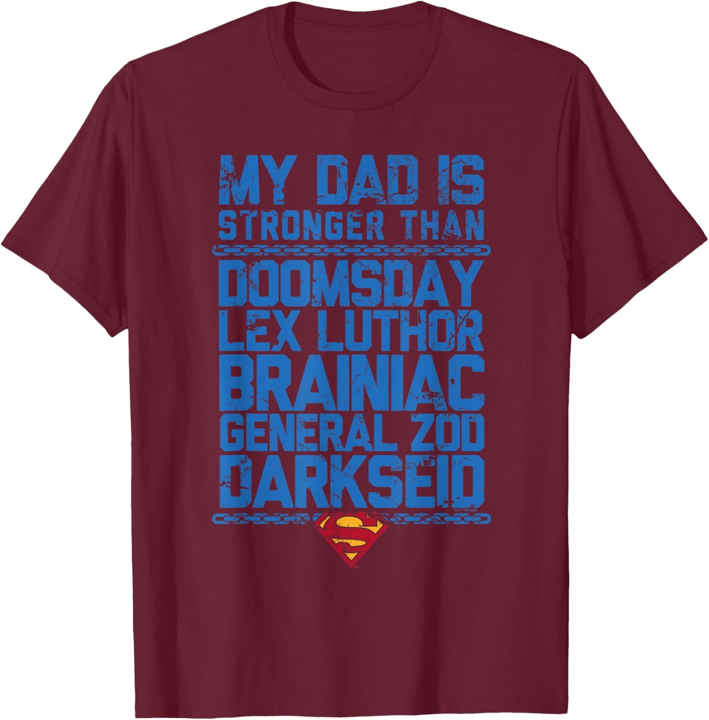 Superman Father's Day My Dad Is Stronger Than T-Shirt - T-Shirt | Maroon