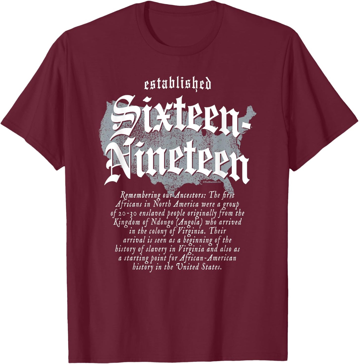 TheBlackest Co. Project Sixteen-Nineteen Established African American Map - -Adults/Kids - Black - Short Sleeve - Classic Fit - Cotton/Polyester - Size S (US) T-Shirt - T-Shirt | Maroon