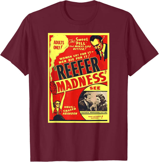 Reefer Marijuana Pot Weed Propaganda Film Bizarre Retro Dope T-Shirt - T-Shirt | Maroon