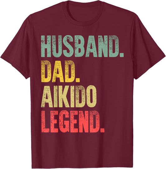 Funny Vintage Gift Husband Dad Aikido Legend Retro T-Shirt - T-Shirt | Maroon
