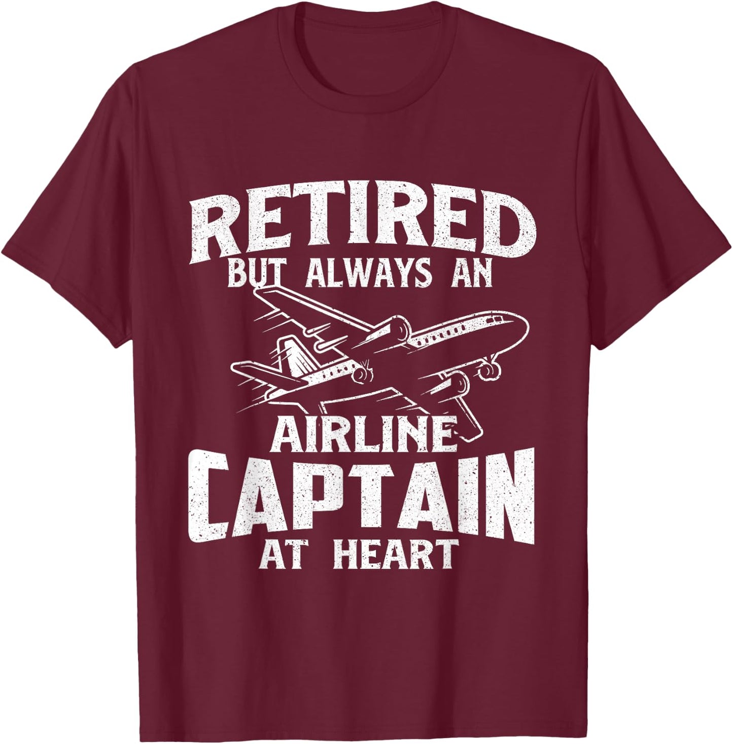 Airline Captain At Heart - Airplane Aircraft Lover Aviator T-Shirt - T-Shirt | Maroon