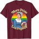 More Pride Less Prejudice LGBTQ Jane Austen T-Shirt - T-Shirt | Maroon