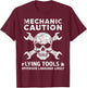 Mechanic Caution Skull Humor for Mechanics T-Shirt - T-Shirt | Maroon
