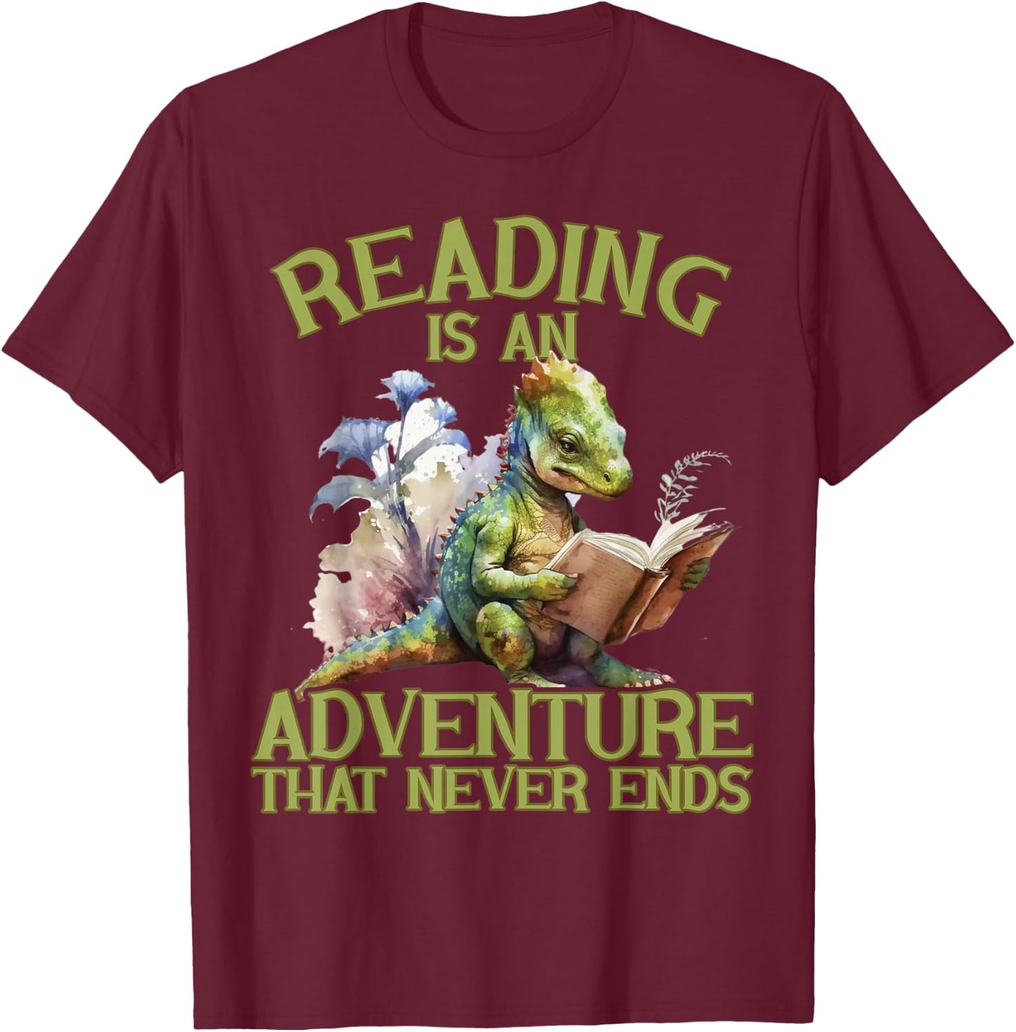 Reading Is An Adventure That Never Ends Teacher Reading T-Shirt - T-Shirt | Maroon