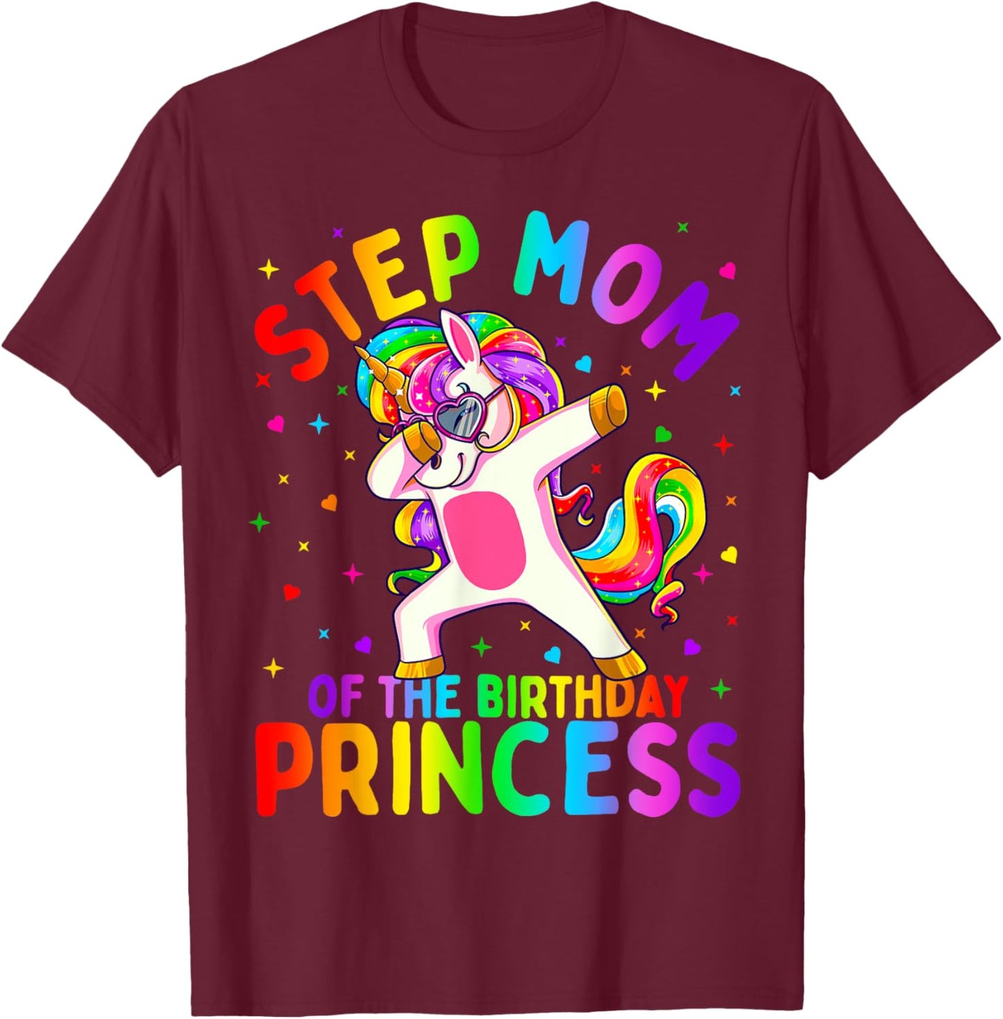 Step Mom of the Birthday Princess Girl Dabbing Unicorn T-Shirt - T-Shirt | Maroon