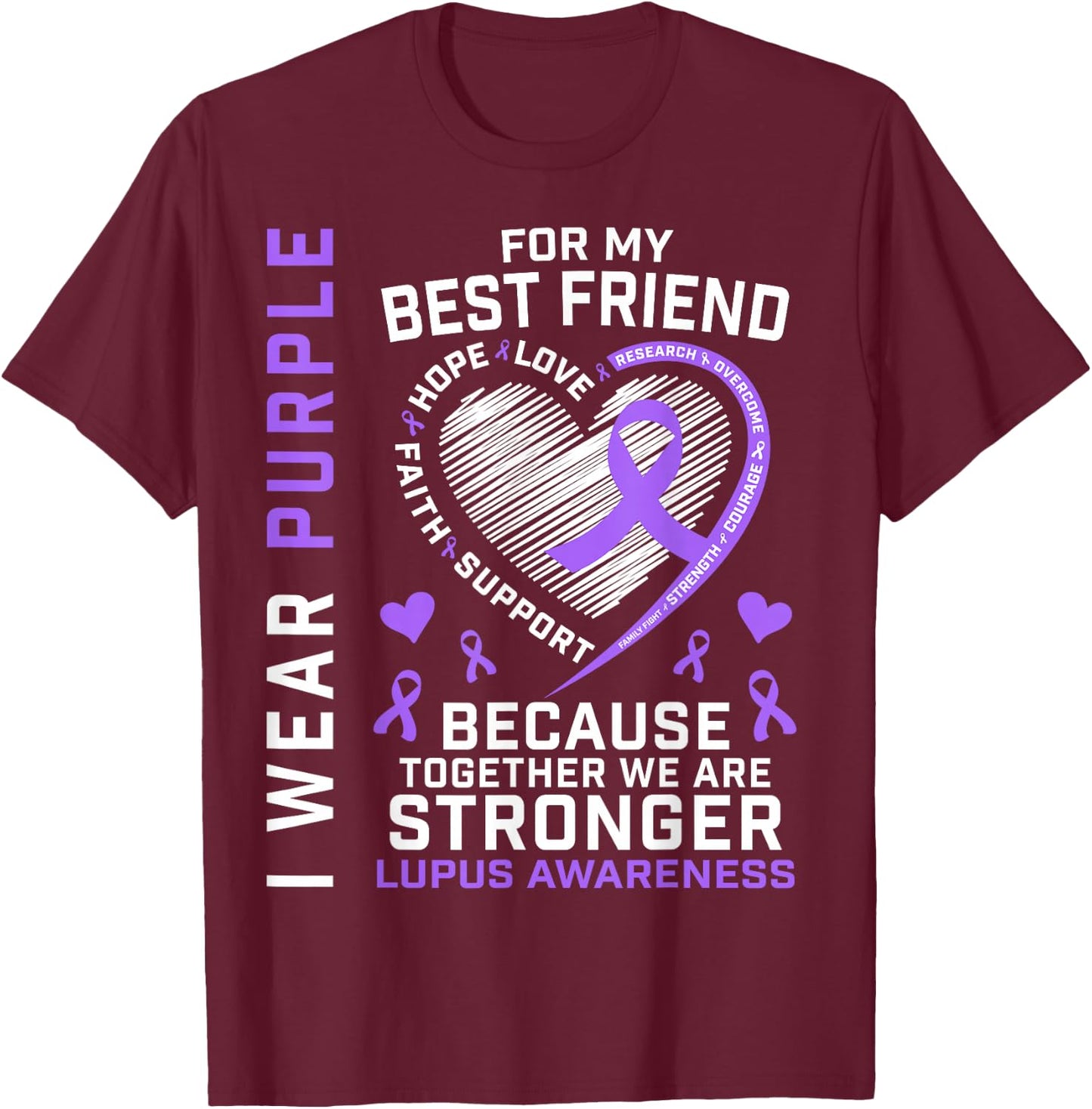 BFF I Wear Purple for My Best Friend Lupus Awareness Ribbon T-Shirt - T-Shirt | Maroon