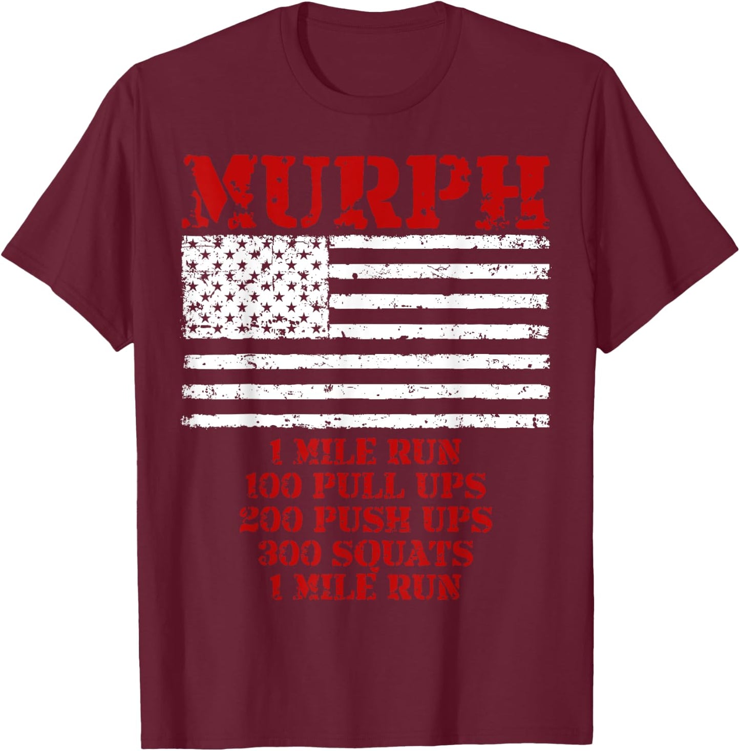 Murph Workout Exercise Challenge Patriotic WOD Gift Women Men T-Shirt - T-Shirt | Maroon