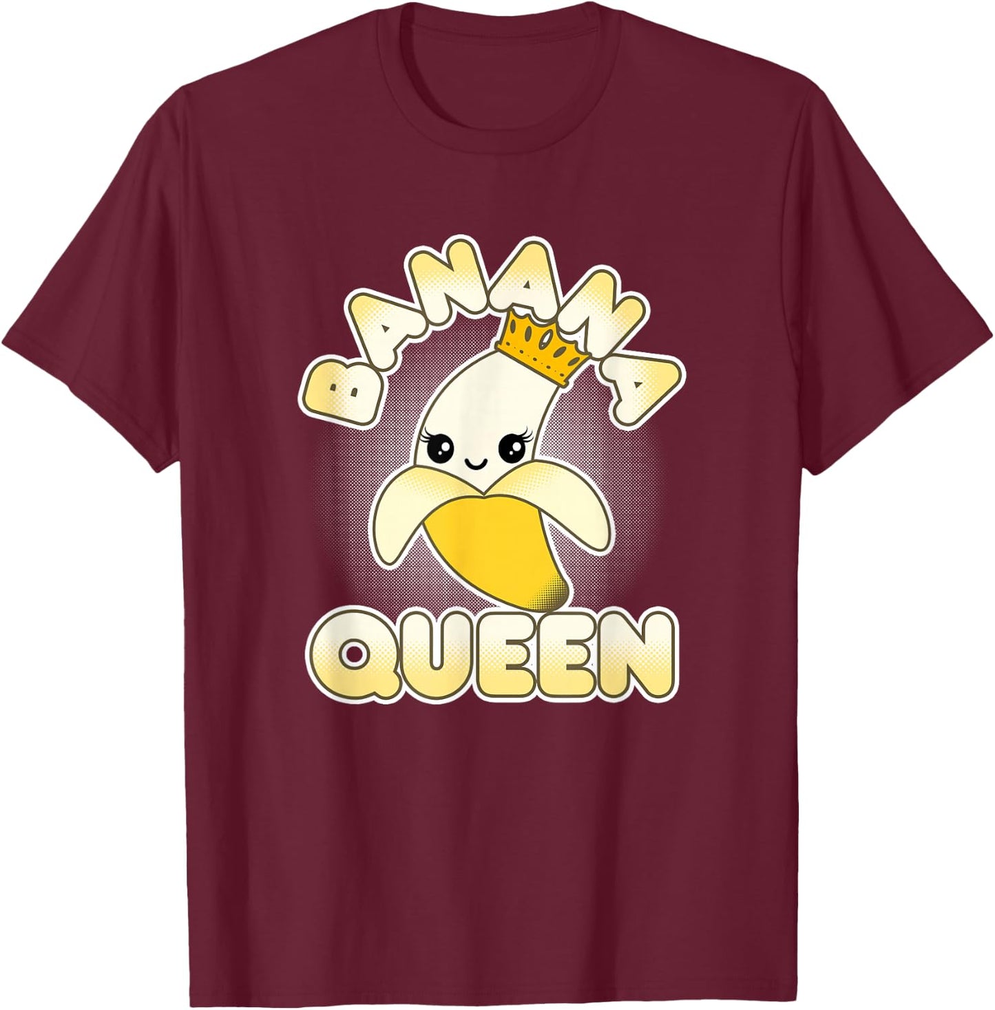 Banana Shirts Girls Cute Kawaii Banana Queen T-Shirt - T-Shirt | Maroon
