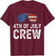 4th of July Crew Matching Family Outfits Men Women Kids Fun T-Shirt - T-Shirt | Maroon