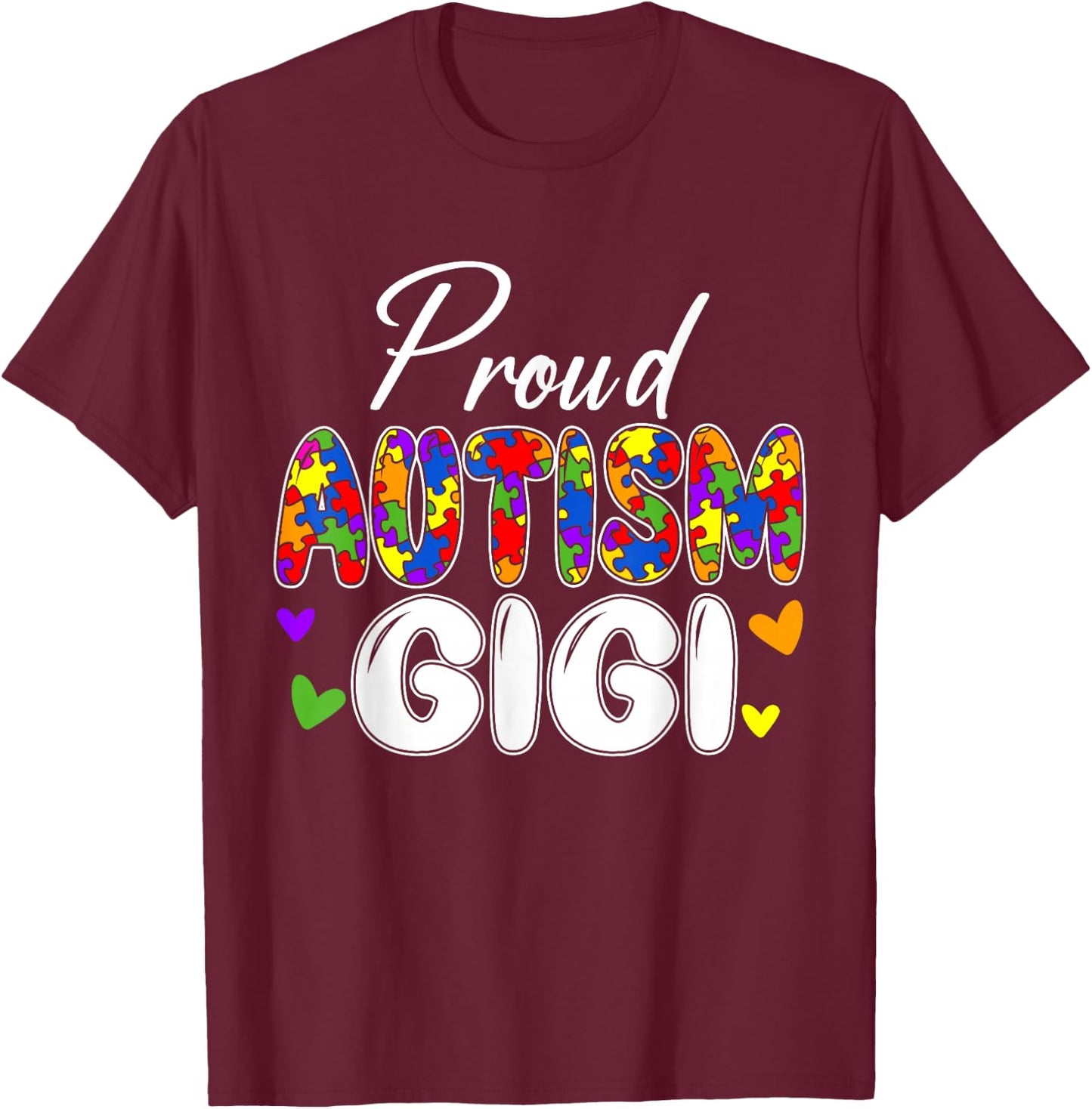 Proud Autism Gigi Grandma Matching Family Autism Awareness T-Shirt - T-Shirt | Maroon