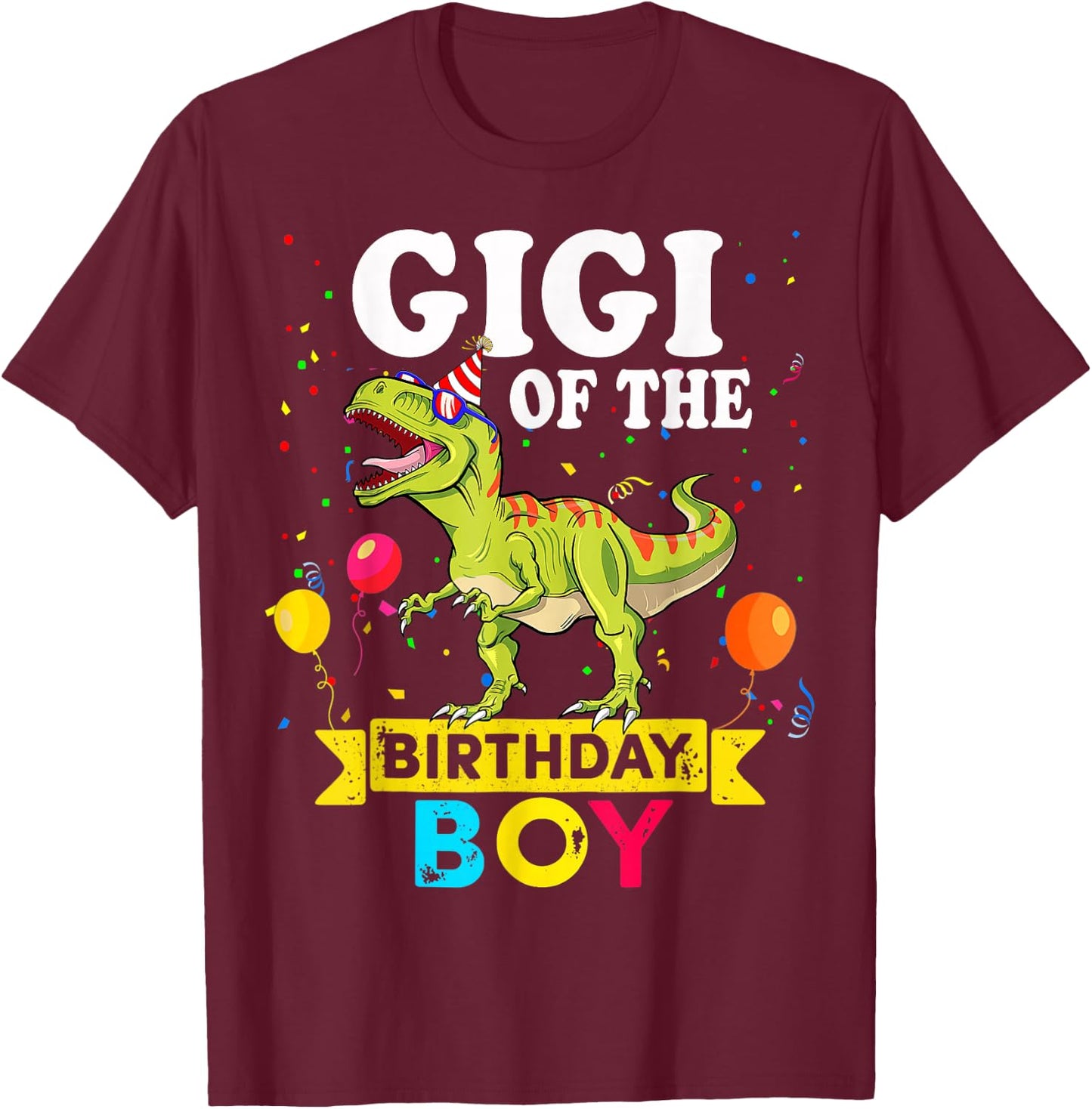 Gigi Of The Birthday Boy Dinosaur T-Rex Matching Family T-Shirt - T-Shirt | Maroon