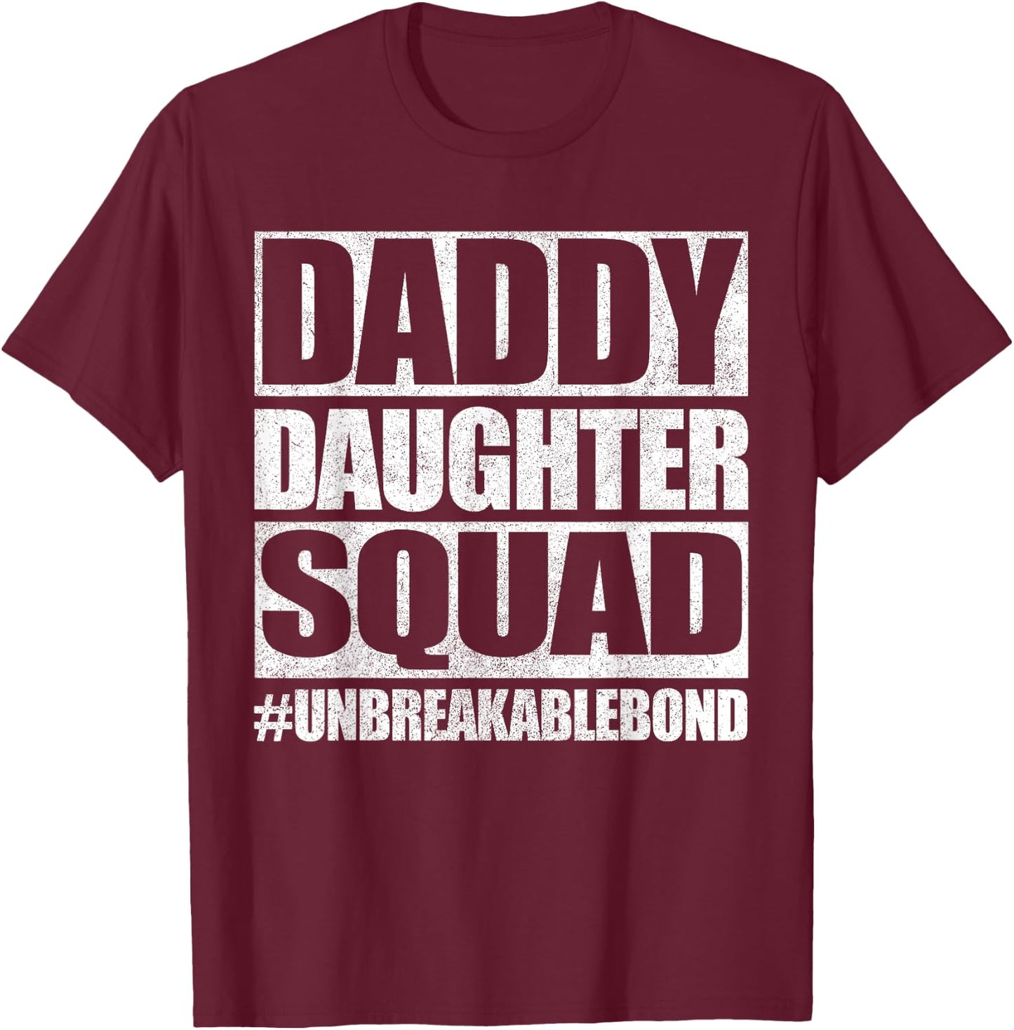 Daddy and Daughter Father Daughter Squad Matching T-Shirt - T-Shirt | Maroon