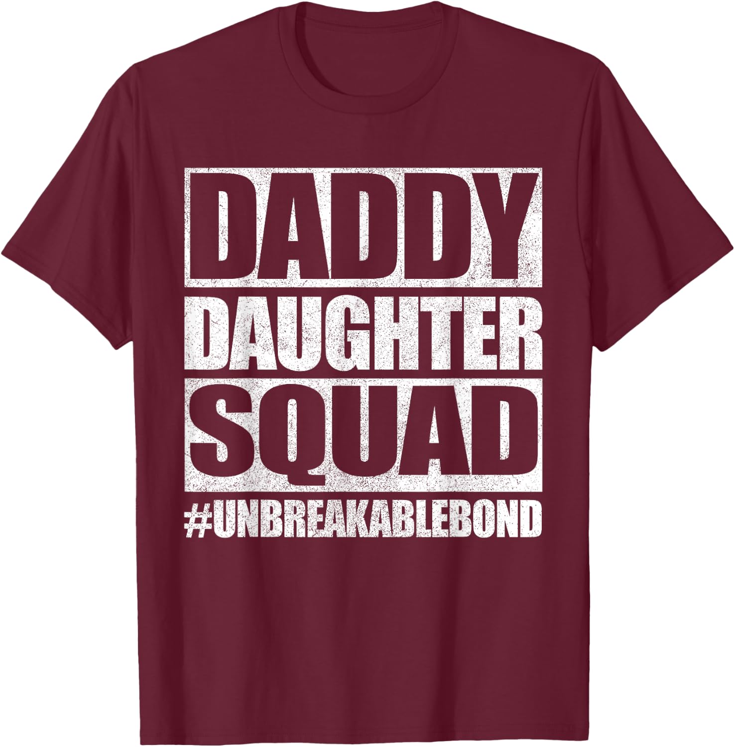 Daddy and Daughter Father Daughter Squad Matching T-Shirt - T-Shirt | Maroon