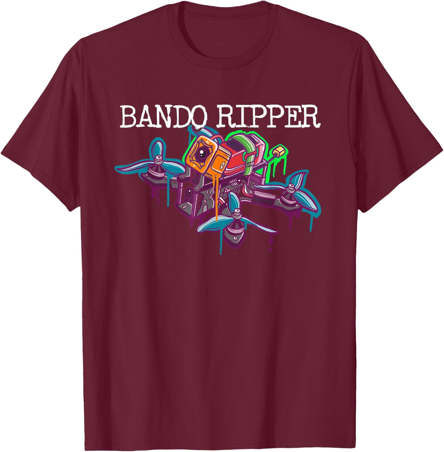 FPV Freestyle Pilot Bando Ripper RC Drone Copter Racing Kwad T-Shirt - T-Shirt | Maroon