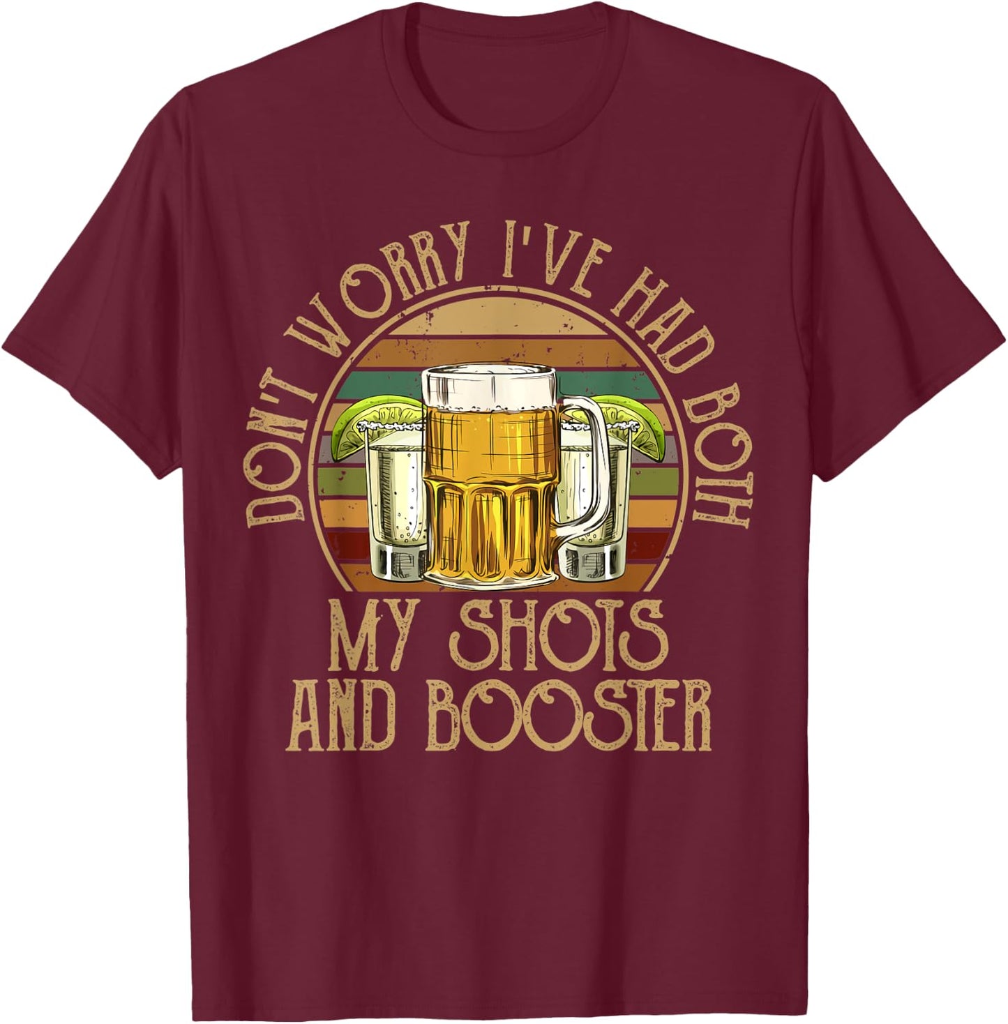 Funny Vaccination I Got My Two Shots And A Booster T-Shirt - T-Shirt | Maroon