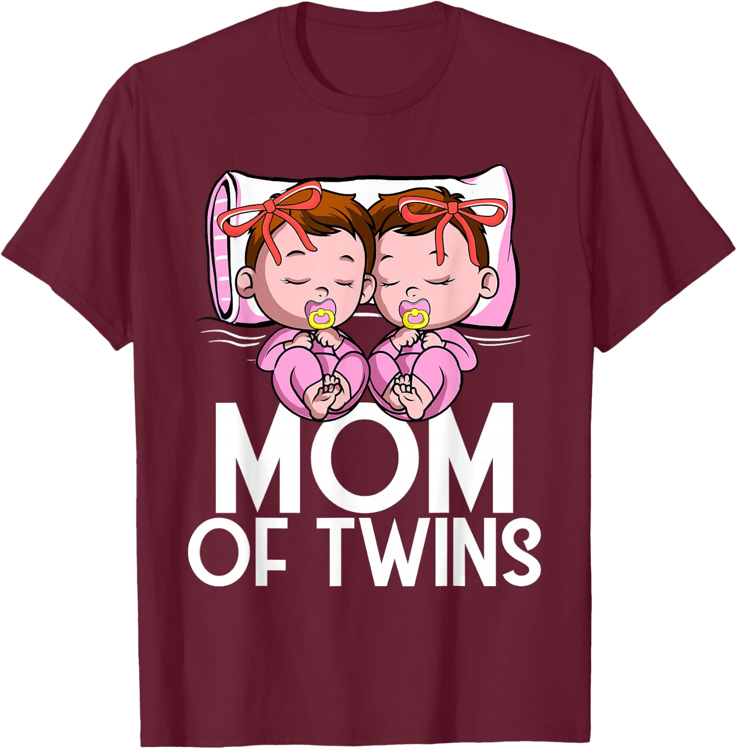 Mom Of Twins Girls Announcement Mother of Twin Daughters T-Shirt - T-Shirt | Maroon