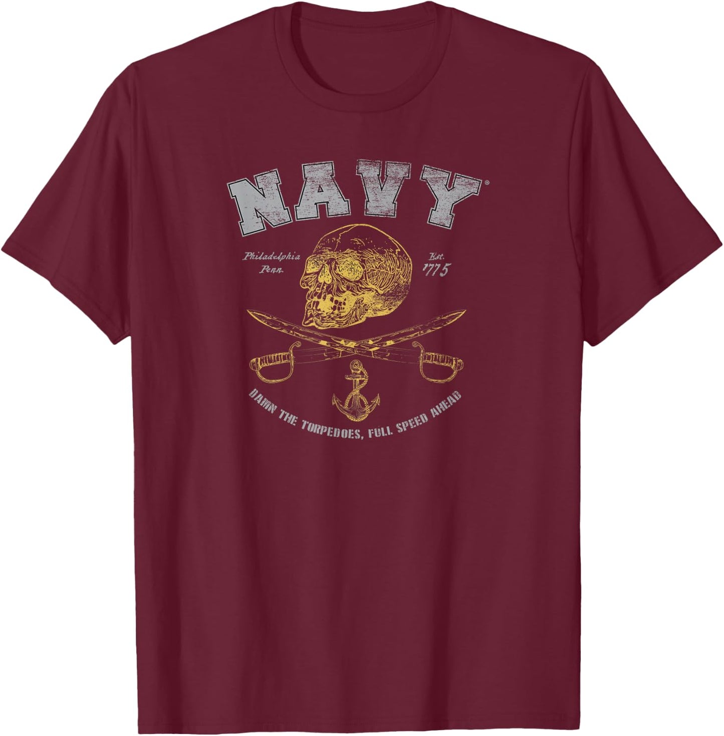 Navy Damn the Torpedoes, Full Speed Ahead T-Shirt - T-Shirt | Maroon