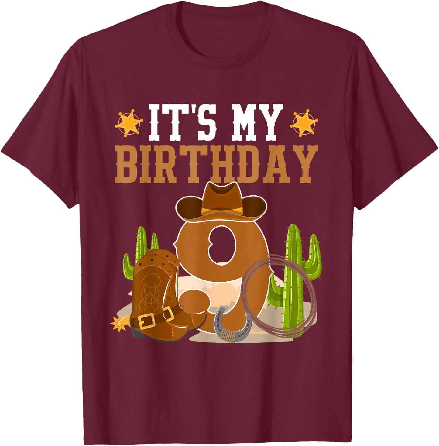 9 Year Old Boy It's My 9th Birthday Cowboy Western Theme T-Shirt - T-Shirt | Maroon