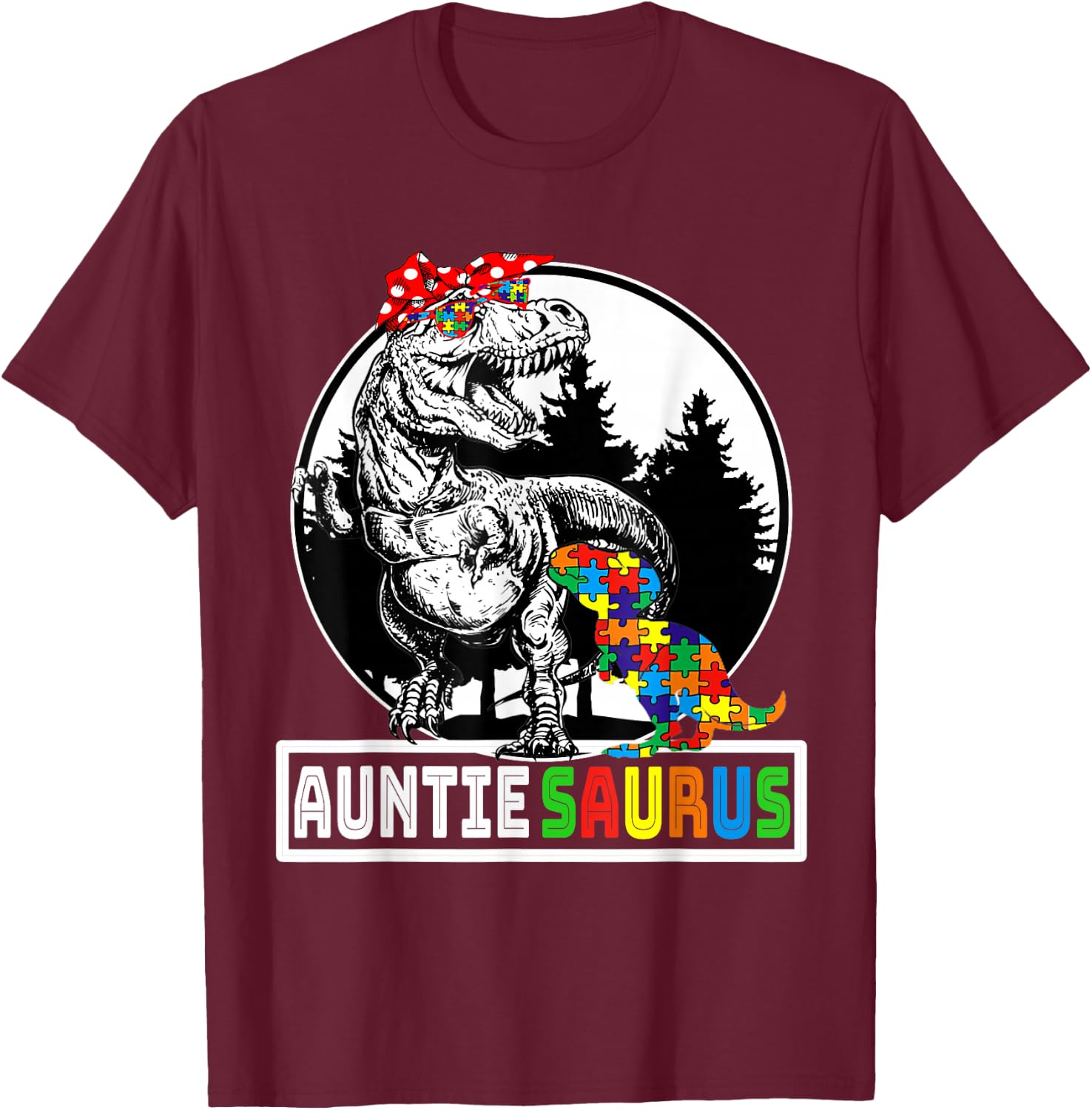 Auntiesaurus T rex Dinosaur Auntie Saurus Autism Awareness T-Shirt - T-Shirt | Maroon