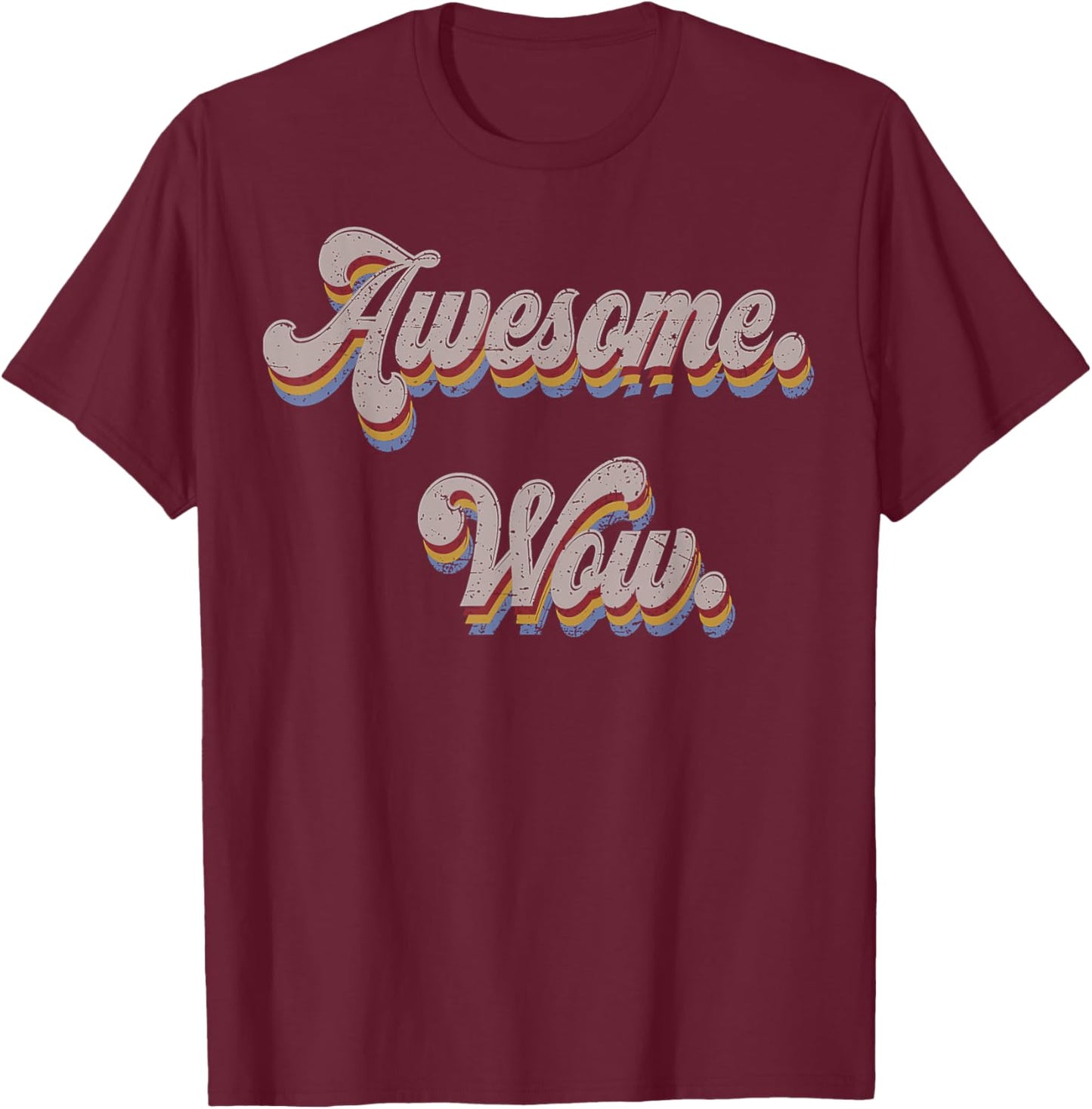 Awesome Wow King Funny T-Shirt - T-Shirt | Maroon