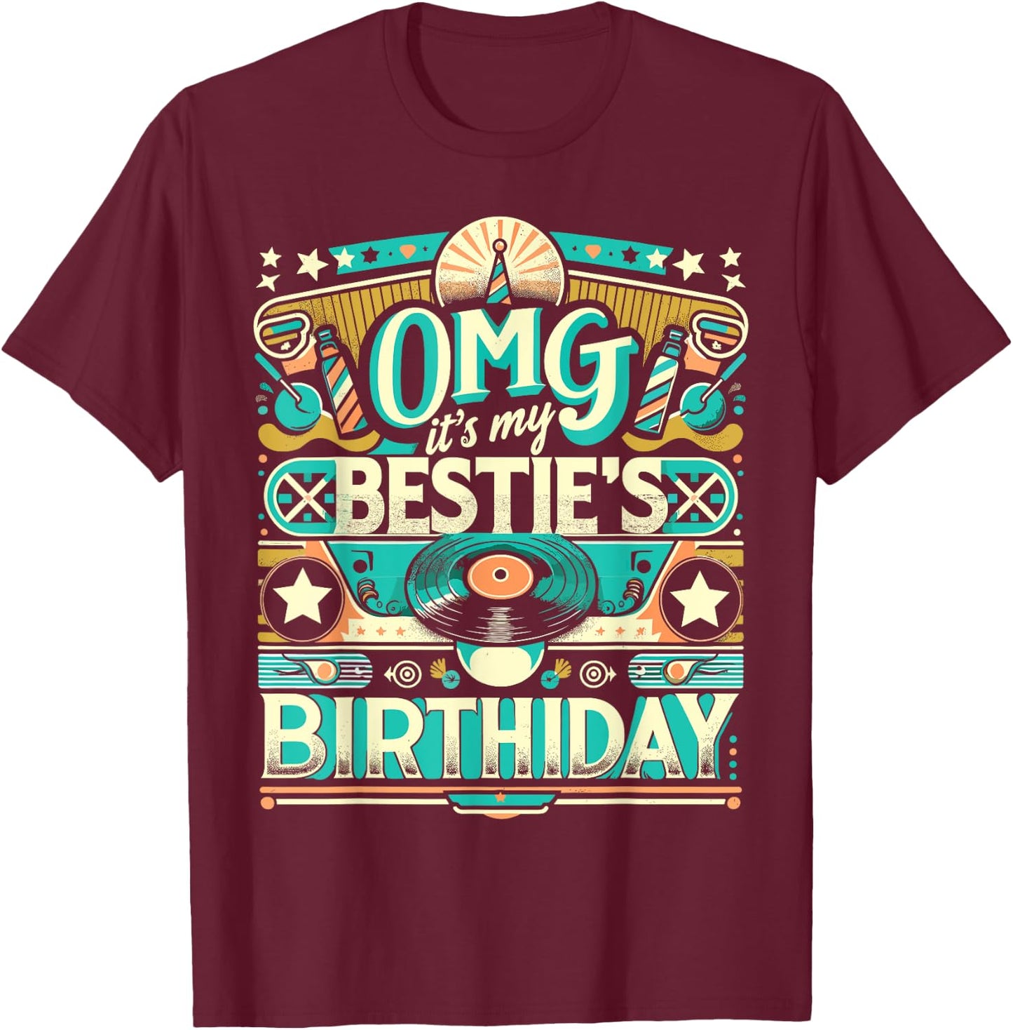 Birthday Party Besties's Birthday Besties Birthday Friend T-Shirt - T-Shirt | Maroon