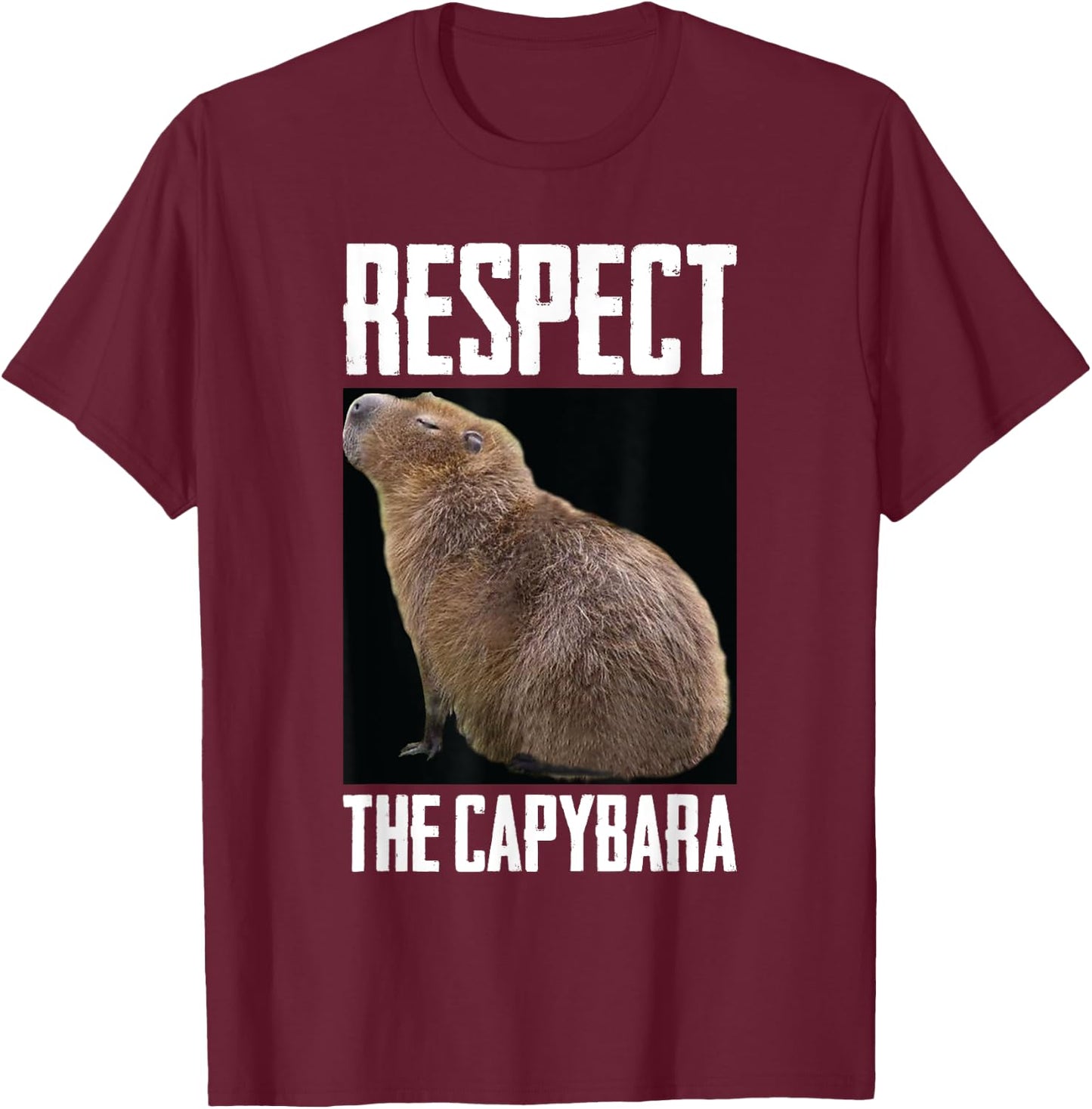 Respect The Capybara Funny Rodent Capibara Photo T-Shirt - T-Shirt | Maroon