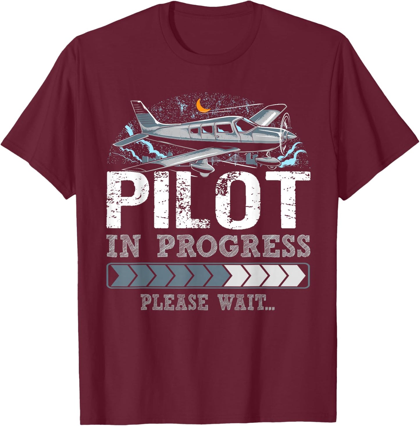 Funny Pilot In Progress Please Wait Shirt, Future Pilot Gift T-Shirt - T-Shirt | Maroon
