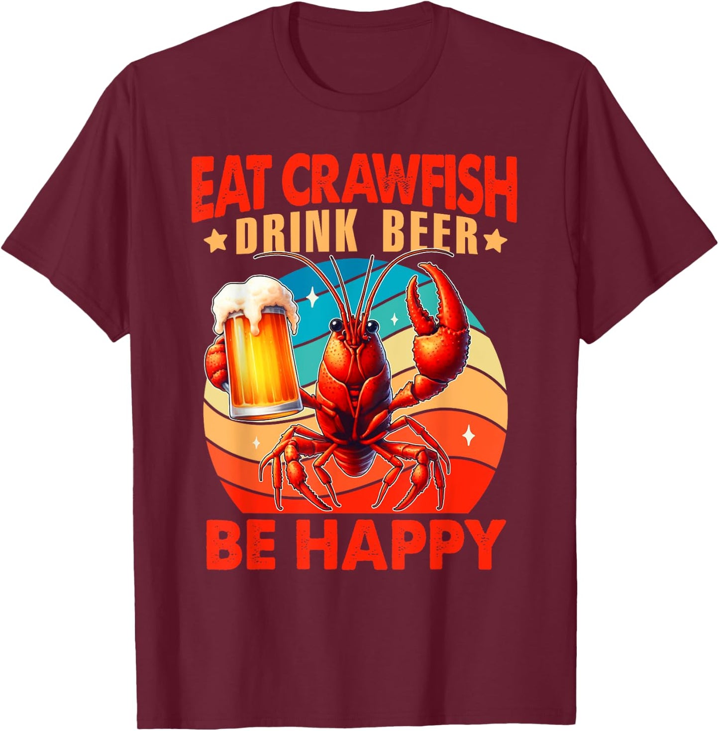 Crawfish & Beer That's Why I'm Here Cajun Beer Party T-Shirt - T-Shirt | Maroon