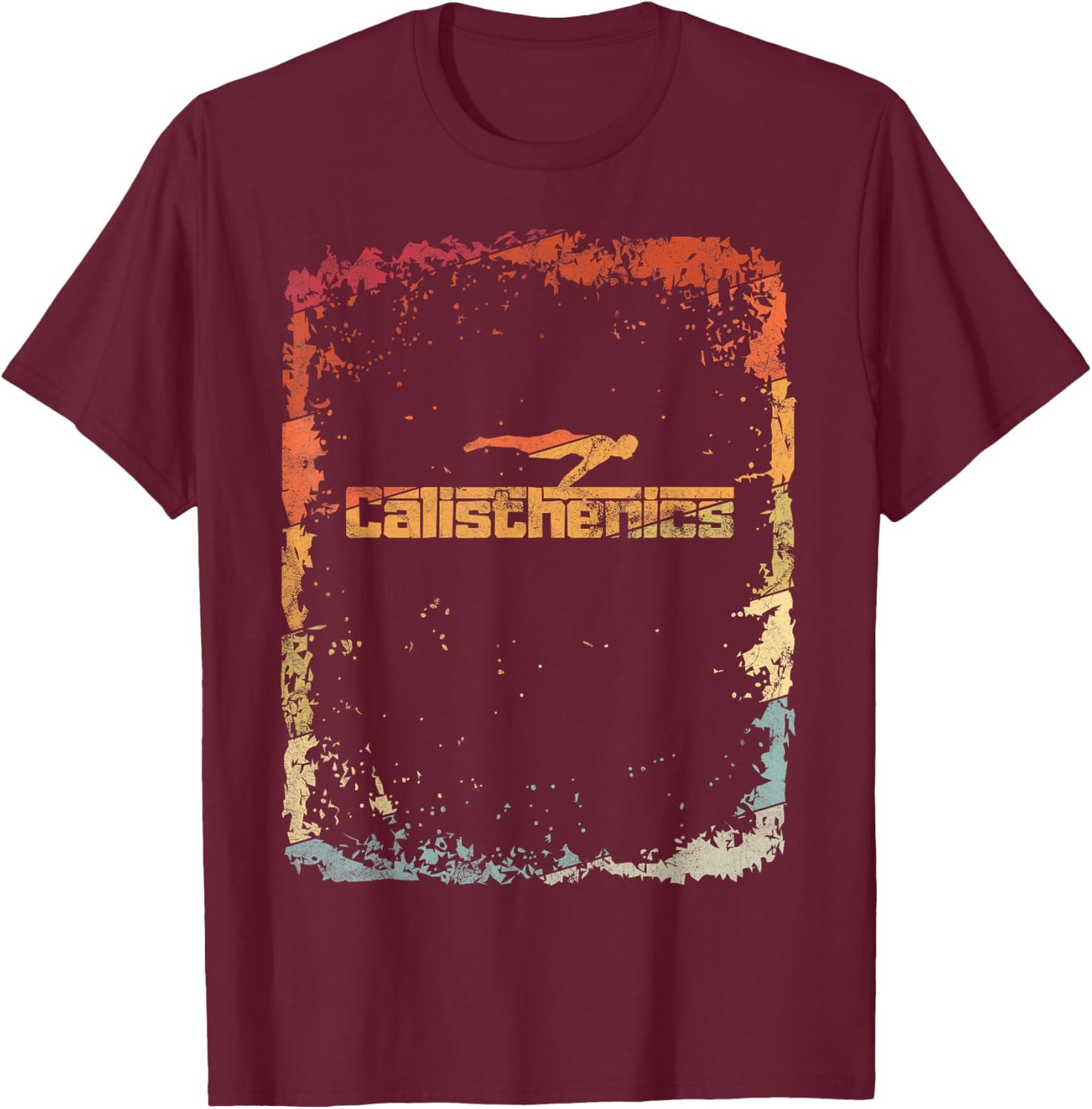 Calisthenics Retro Vintage Gift T-Shirt - T-Shirt | Maroon