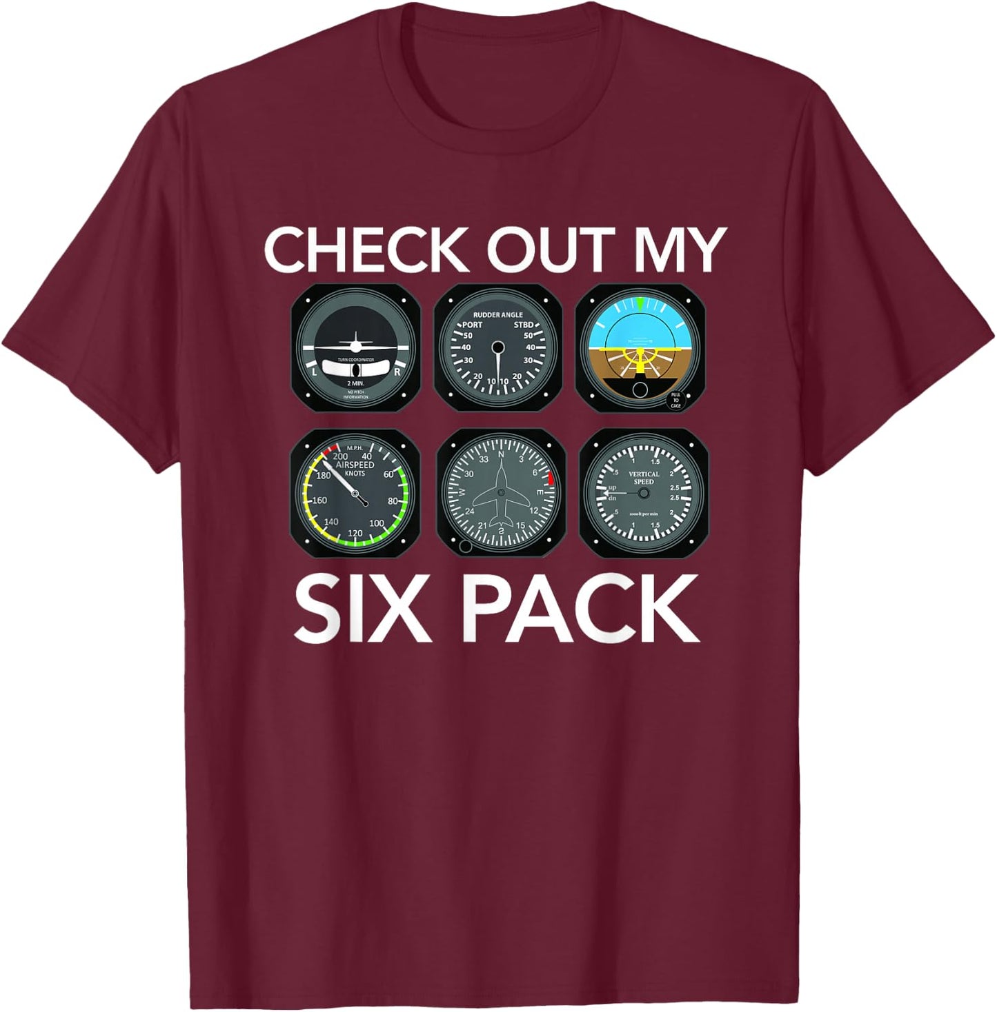 Check Out My Six Pack Funny Aviation Pilot Flying Xmas Gift T-Shirt - T-Shirt | Maroon