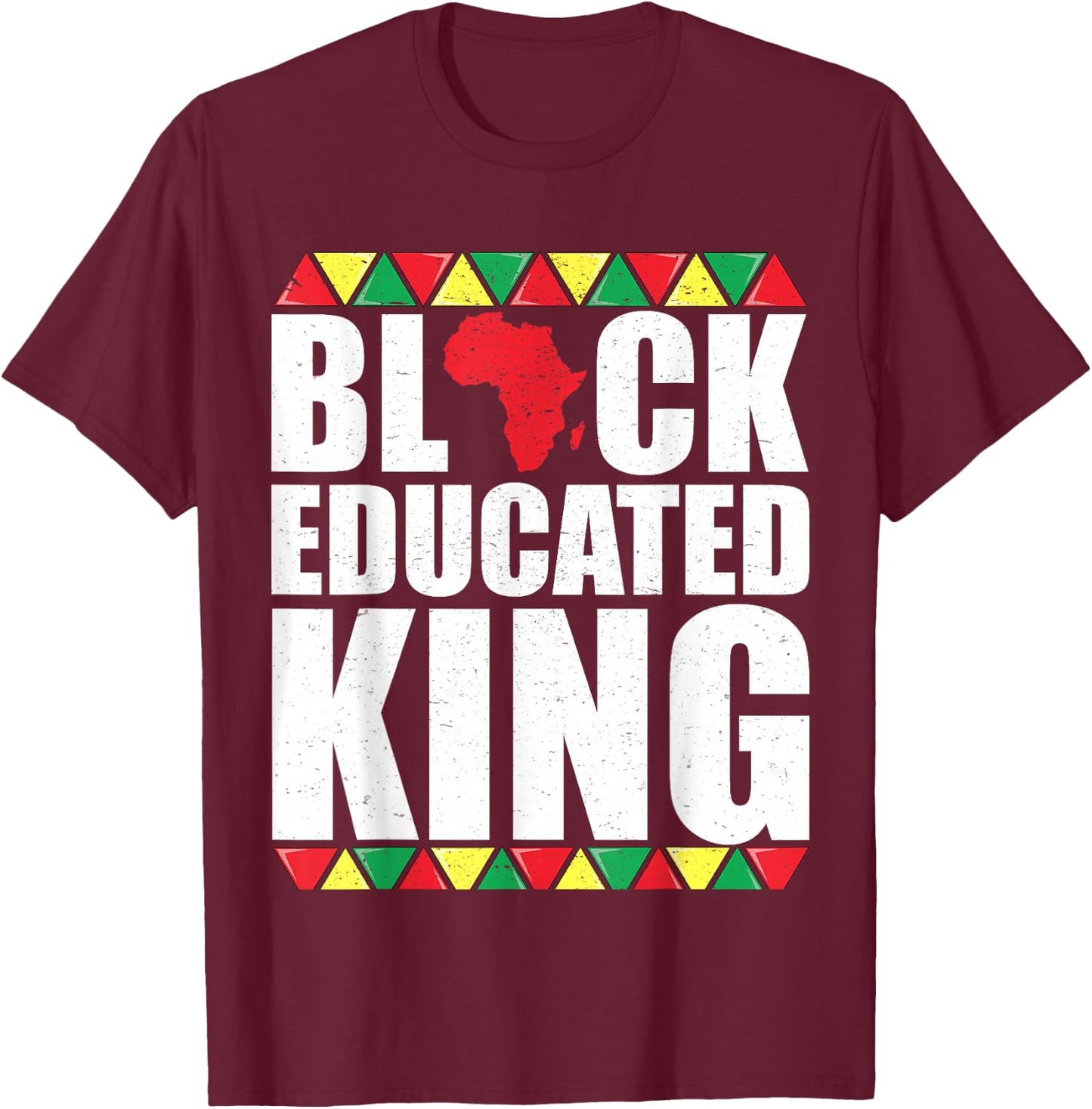 Black educated king Shirt Men Black History Month T-Shirt - T-Shirt | Maroon