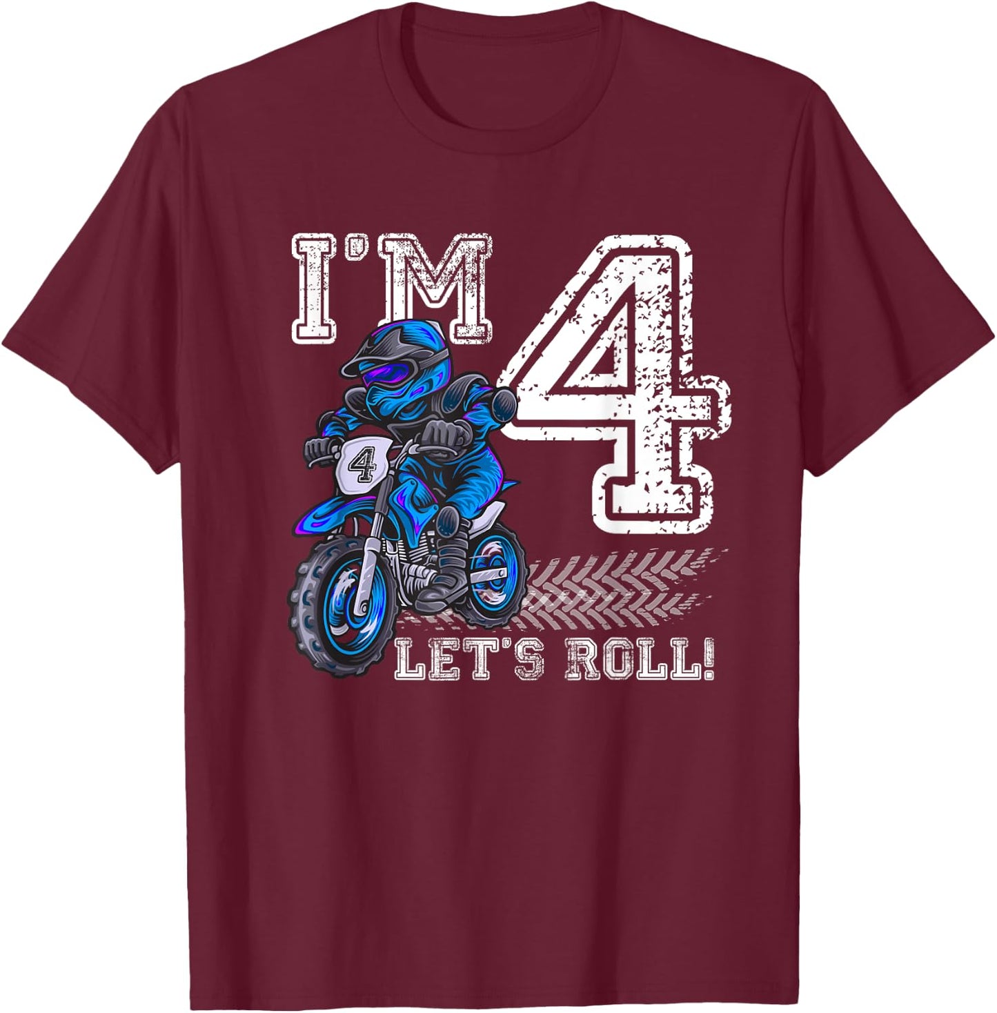 I'm 4 Let's Roll 4th Birthday Dirt Bike Motocross Kids T-Shirt - T-Shirt | Maroon
