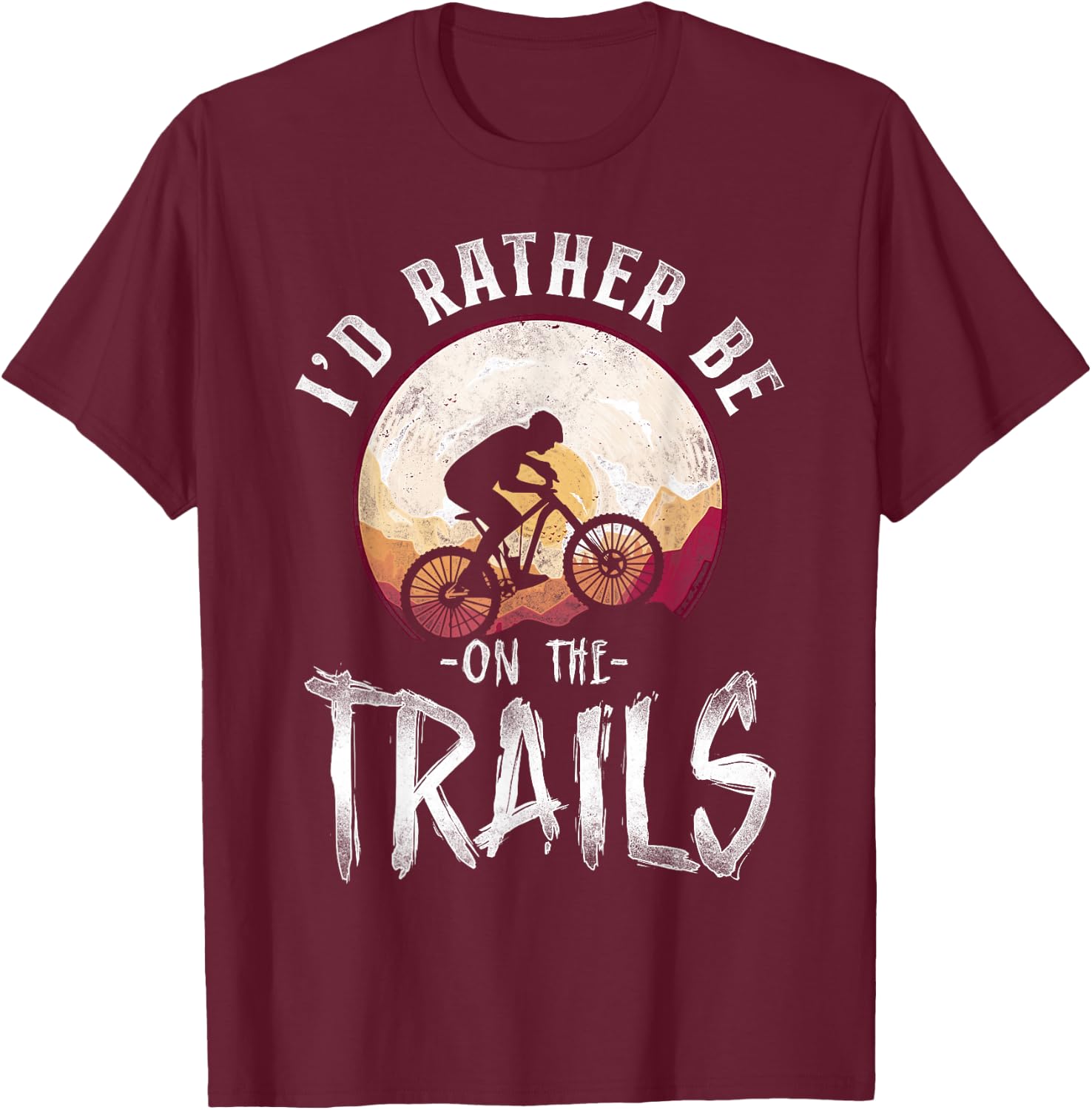 Enduro MTB Mountain Bike Riding Downhill Vintage I'D Rather T-Shirt - T-Shirt | Maroon