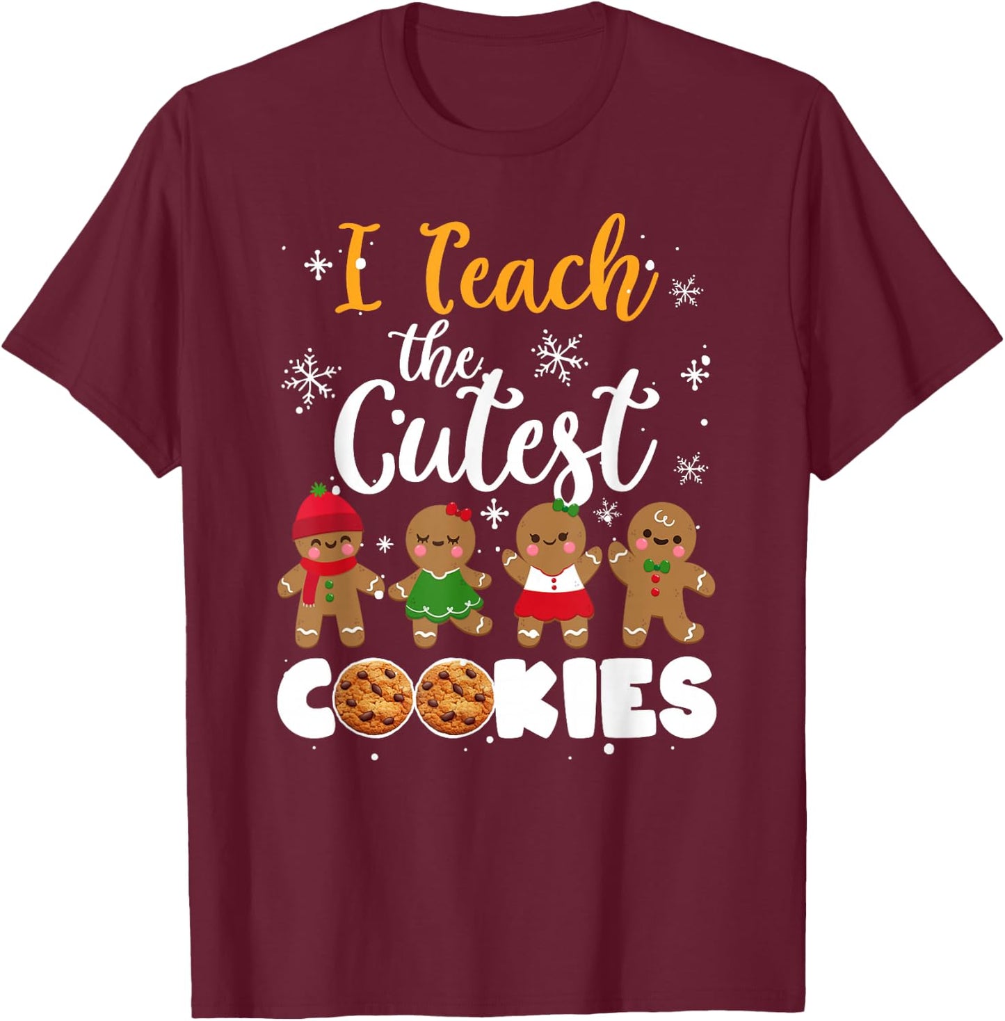 Teacher Christmas Pajamas I Teach The Cutest Little Cookies T-Shirt - T-Shirt | Maroon