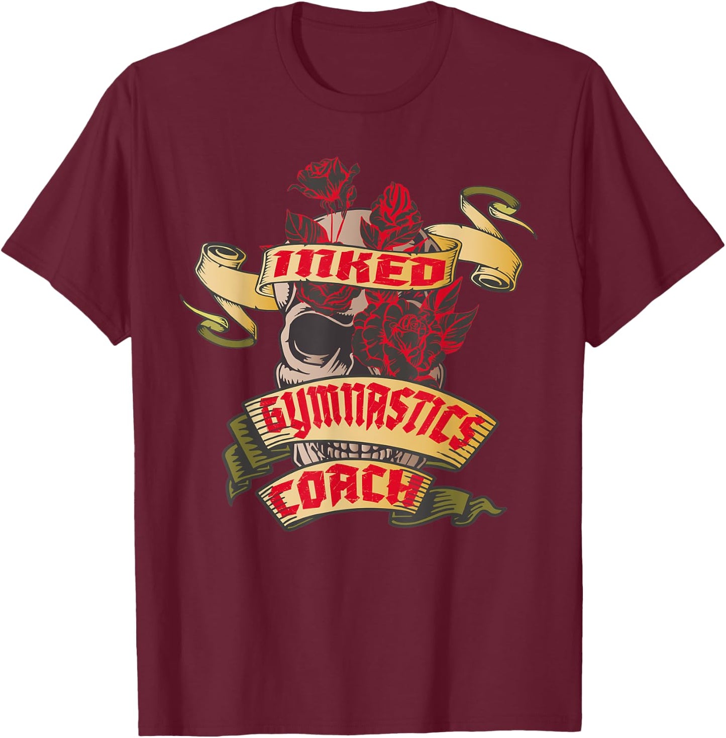 Gymnastics Coach Inked Skull & Red Roses Tattoo T-Shirt - T-Shirt | Maroon