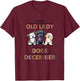 Never Underestimate Old Lady Loves Dogs Born In December T-Shirt - T-Shirt | Maroon