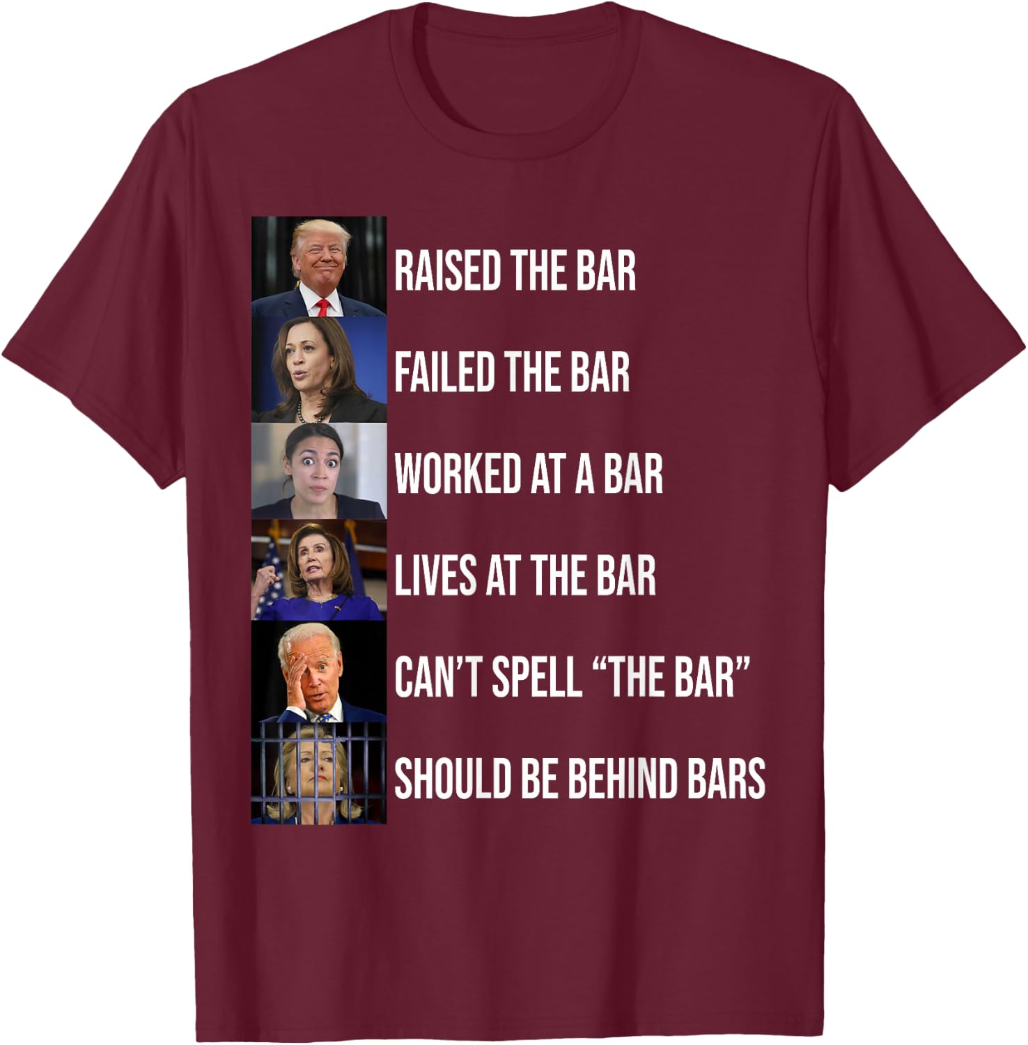 Trump Raised The Bar Failed The Bar T-Shirt - T-Shirt | Maroon