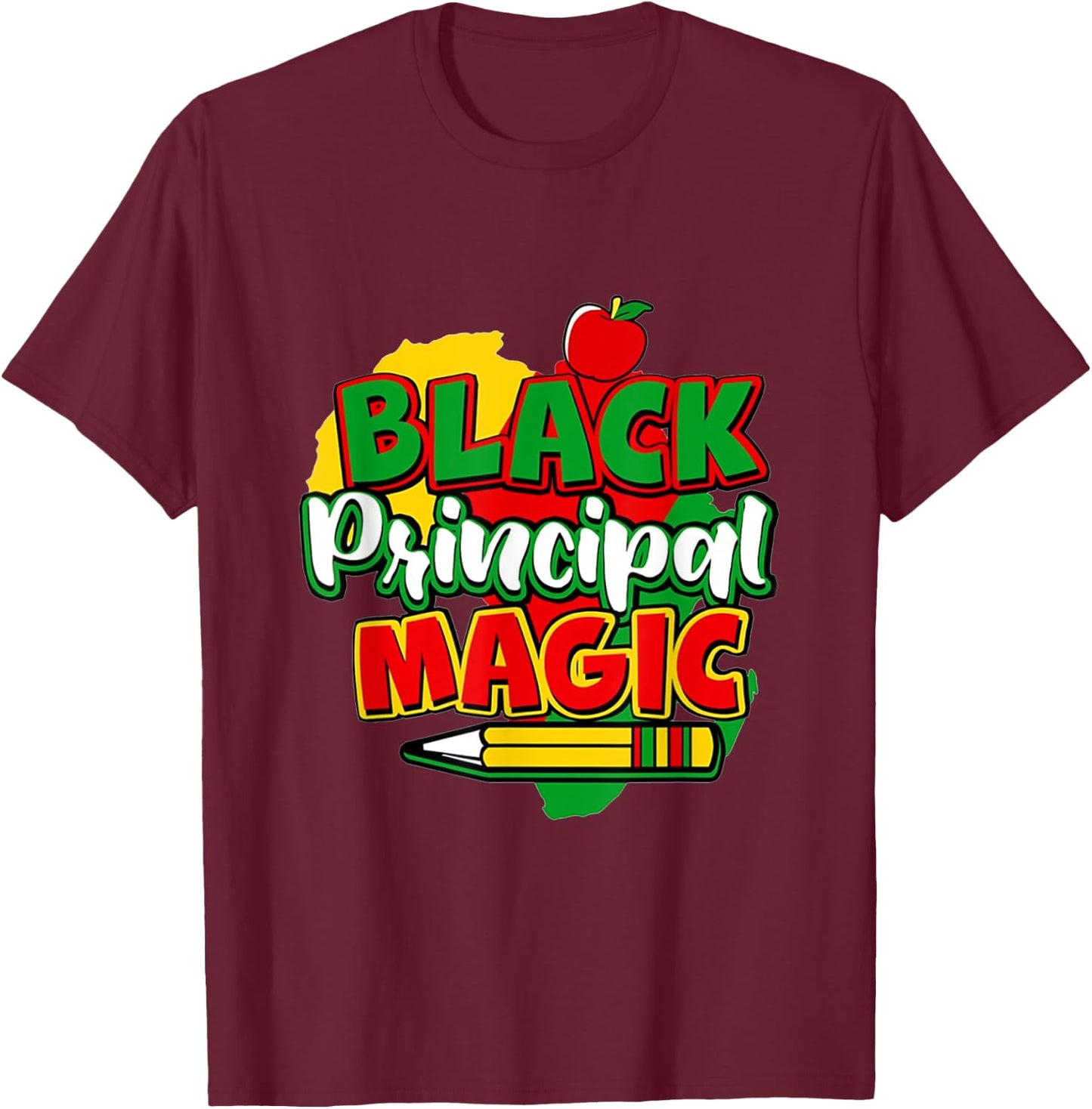Black Principal Magic Black History Month T-Shirt - T-Shirt | Maroon