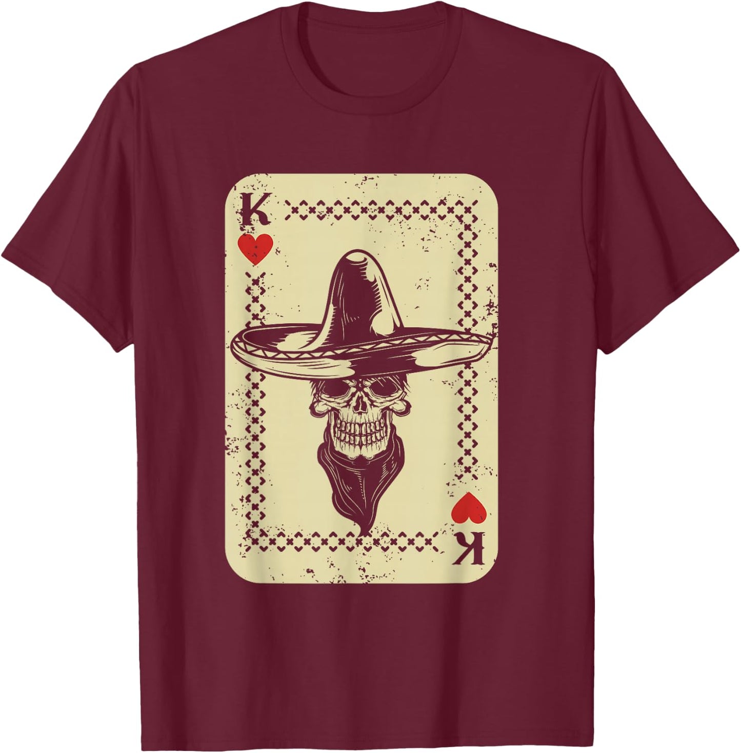 Poker King Mexico Sugar Skull Calavera Cards Player Cowboy T-Shirt - T-Shirt | Maroon