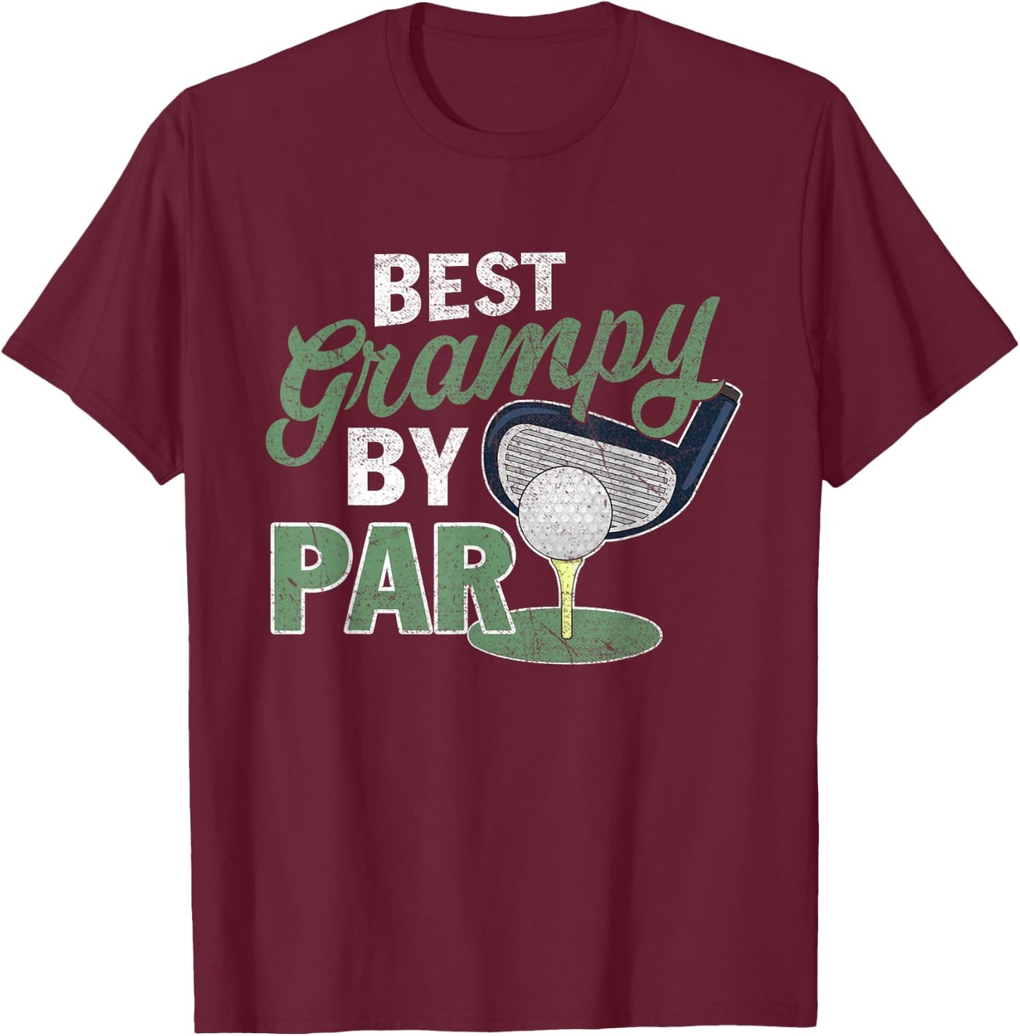 Best Grampy By Par Fathers Day Golf Sports T-Shirt - T-Shirt | Maroon