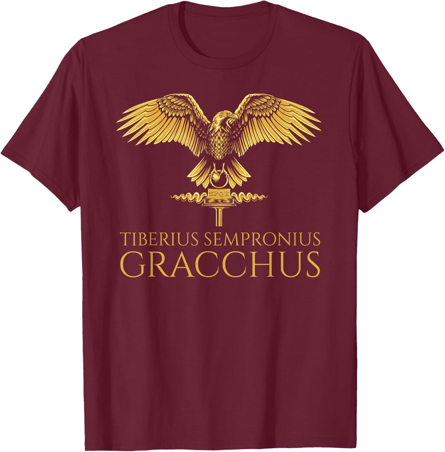 Ancient Roman History - Tiberius Sempronius Gracchus - Rome T-Shirt - T-Shirt | Maroon