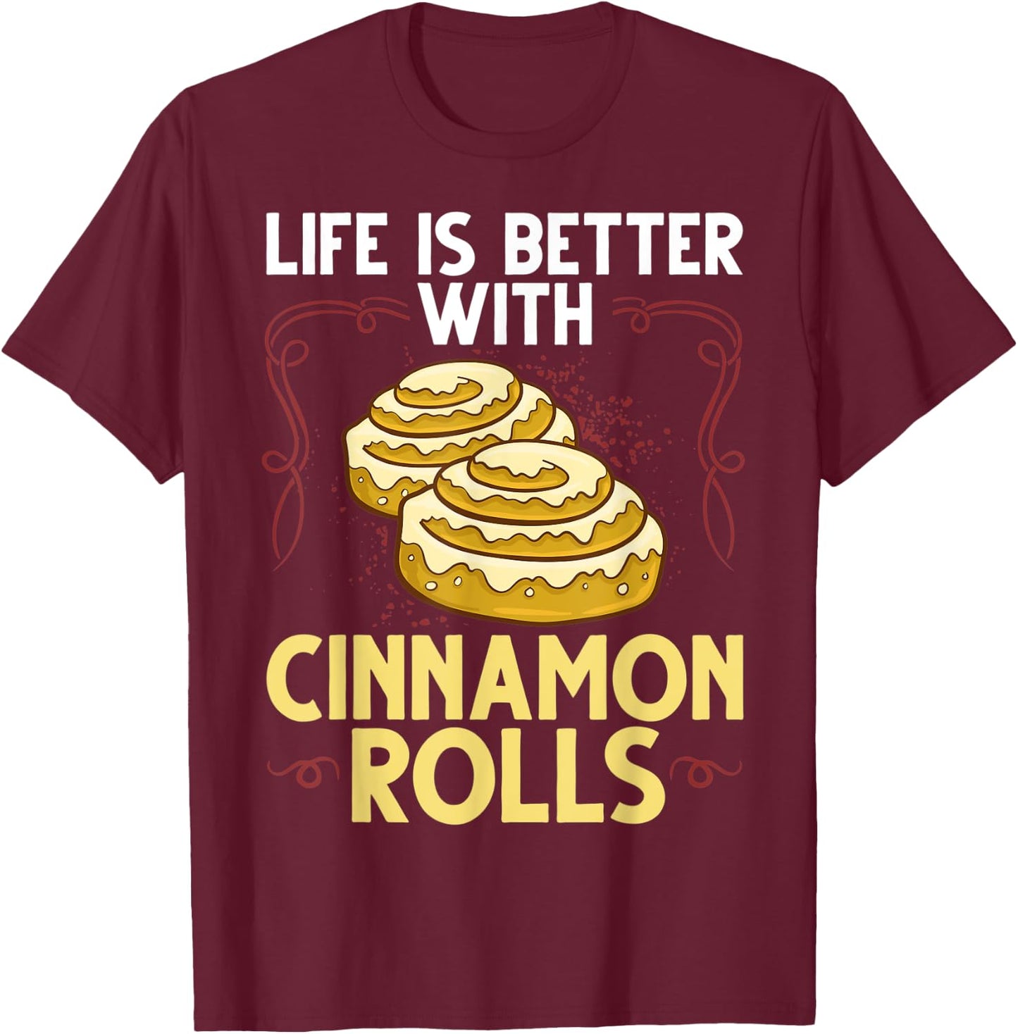 Cinnamon Roll Buns Recipe Gluten Free Keto T-Shirt - T-Shirt | Maroon