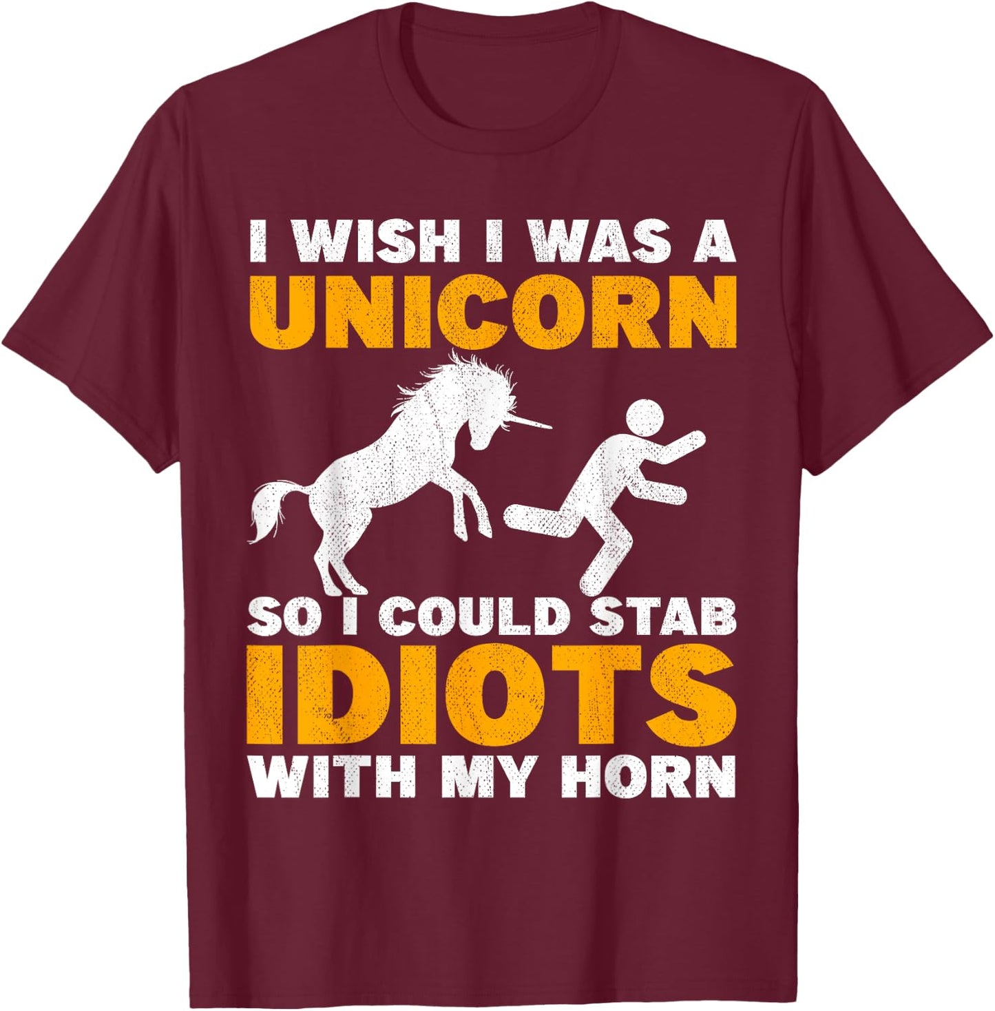 Funny sarcastic sarcasm unicorn horn adult humor offensive T-Shirt - T-Shirt | Maroon