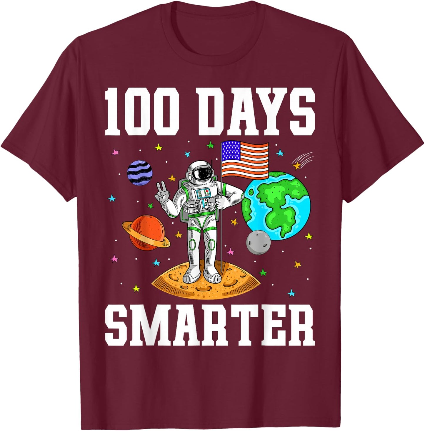 100 Days Smarter Astronaut Planets Kids 100 Days of School T-Shirt - T-Shirt | Maroon