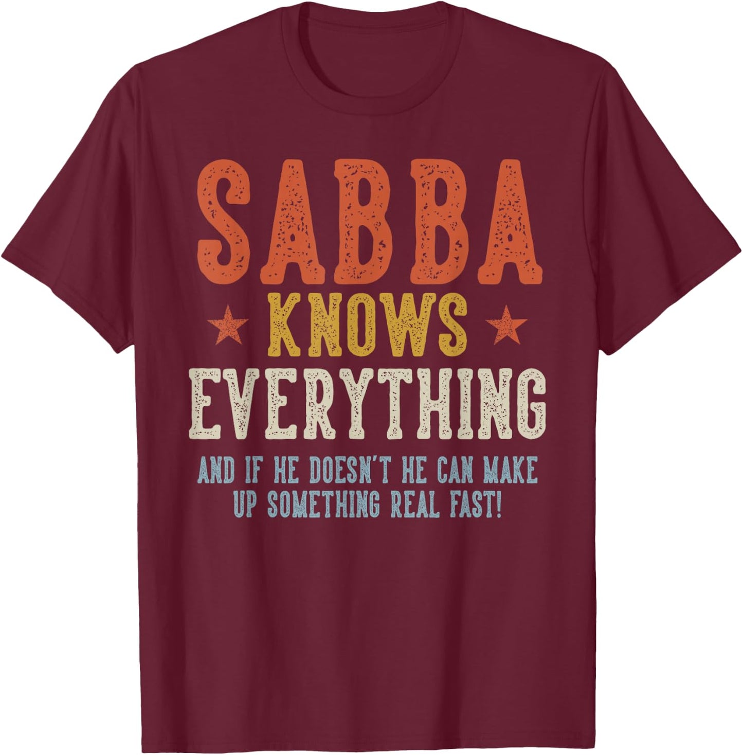 SABBA Knows Everything Father's Day Retro Vintage T-Shirt - T-Shirt | Maroon