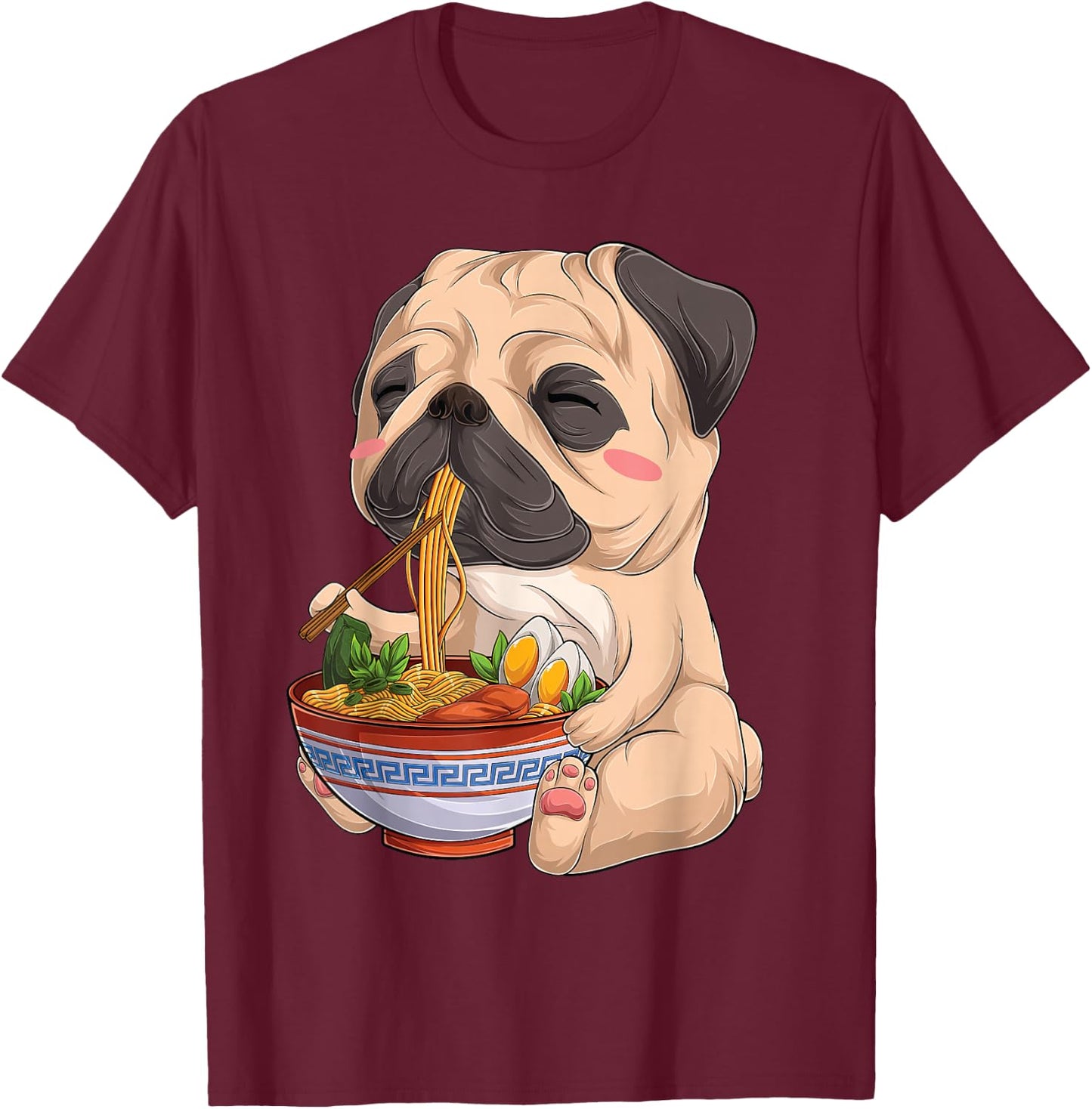 kawaii Japanese anime Pug Dog ramen Food Lovers T-Shirt - T-Shirt | Maroon
