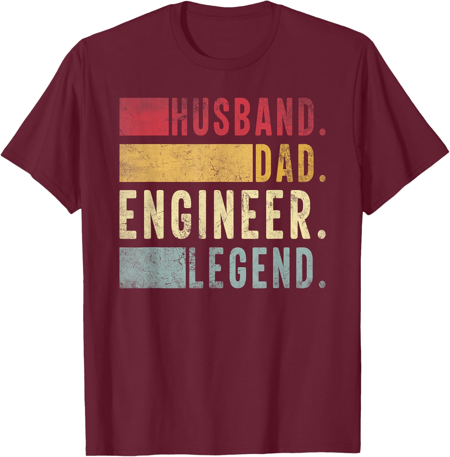Husband Dad Engineer Legend Father's Day Engineer Dad T-Shirt - T-Shirt | Maroon