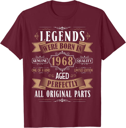 Legends Born in 1968 56th Birthday 57 Years Old Bday Men T-Shirt - T-Shirt | Maroon